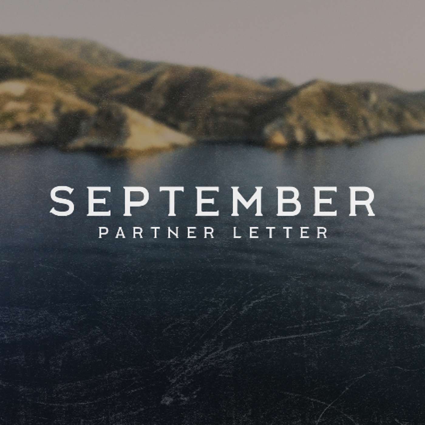 He Must Increase | September 2025 Partner Letter