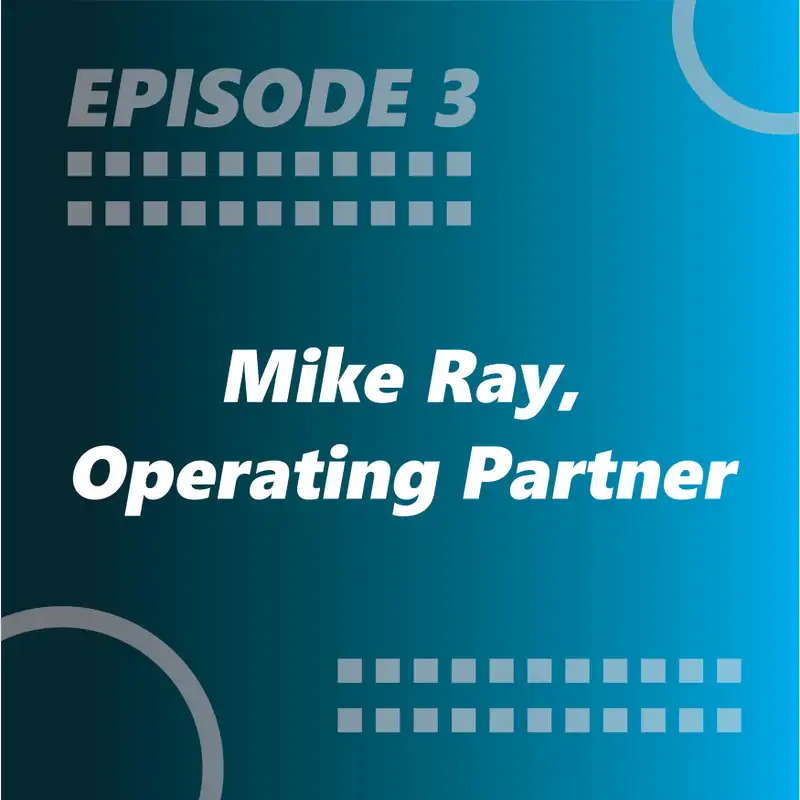 Episode 3: Mike Ray | Either You Grow, or You Die