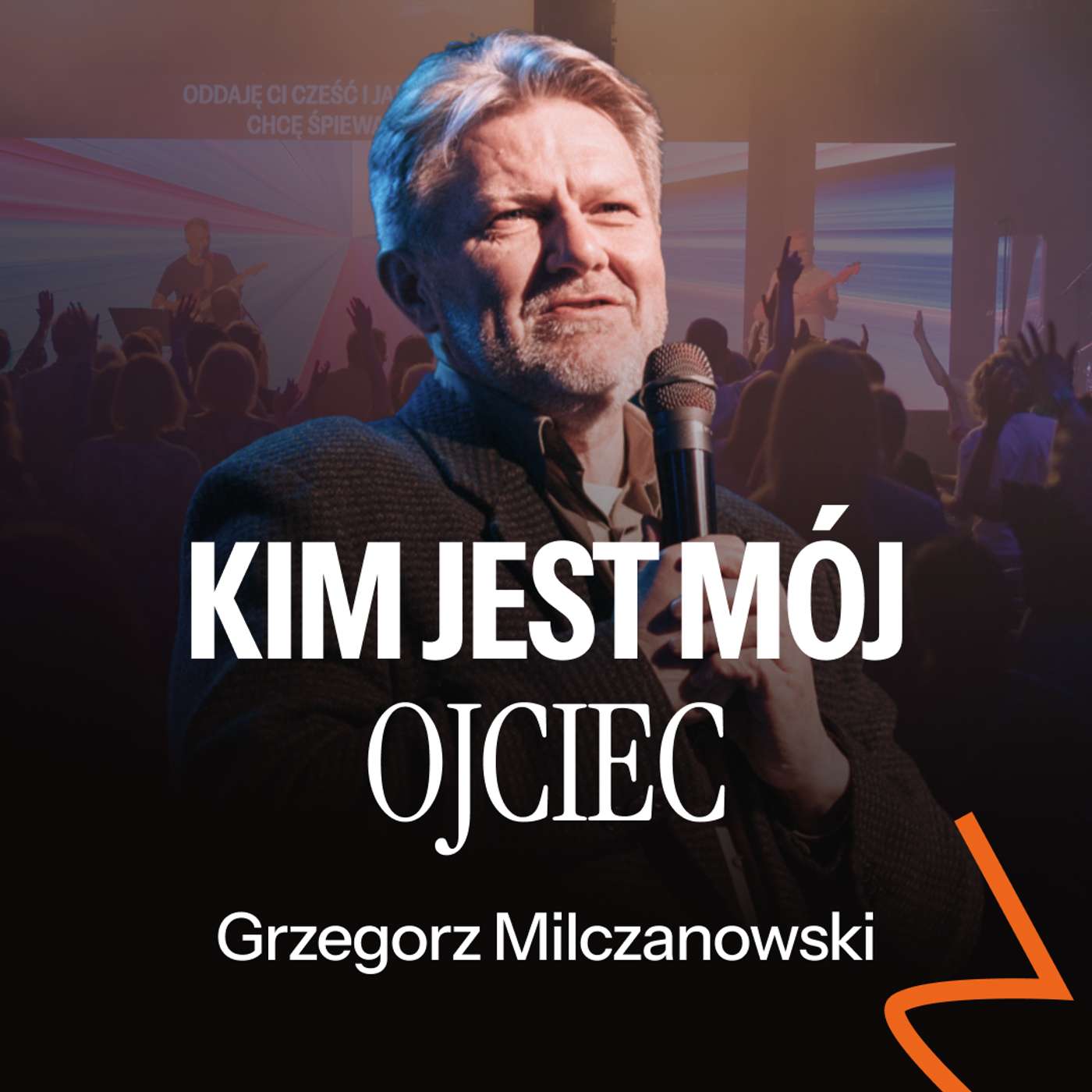 #240: Kim jest mój Ojciec – Grzegorz Milczanowski | 29.06.2025 episode artwork