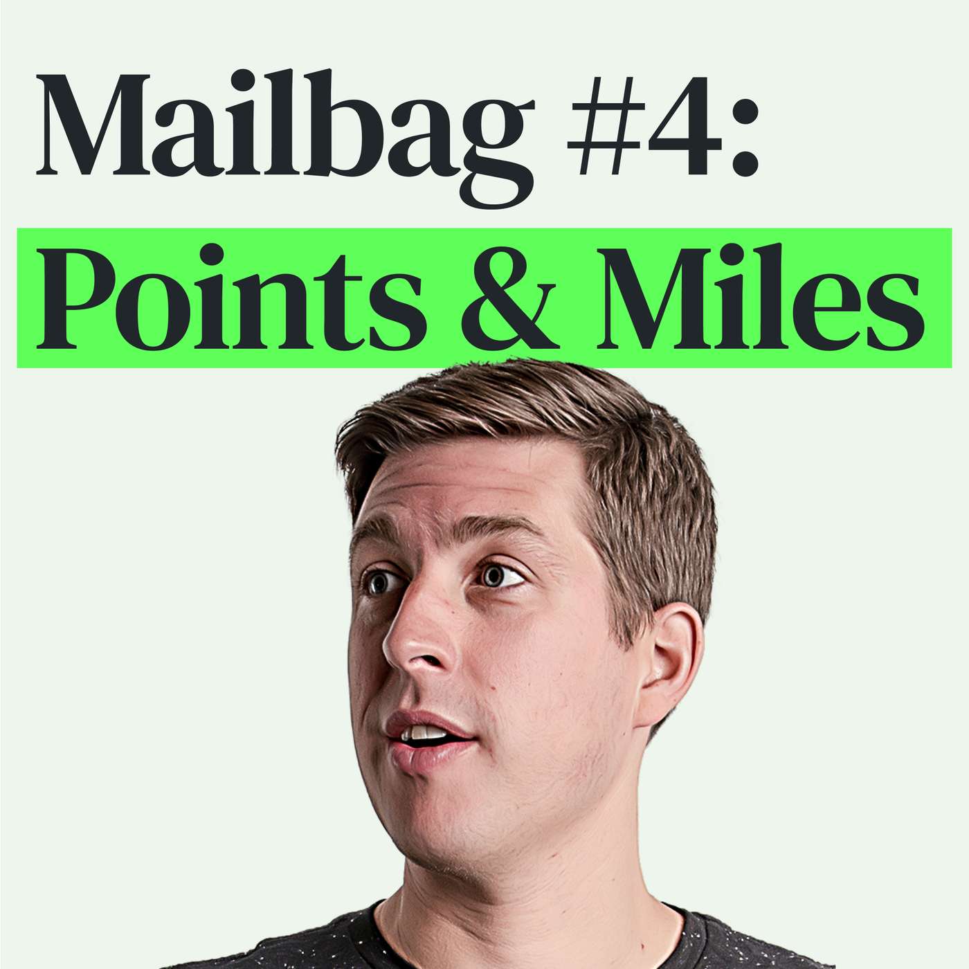 Credit Cards Points and Miles Q&A (Best Cards, Top Bonuses, Earning on a Budget, Points Apps and More) episode artwork