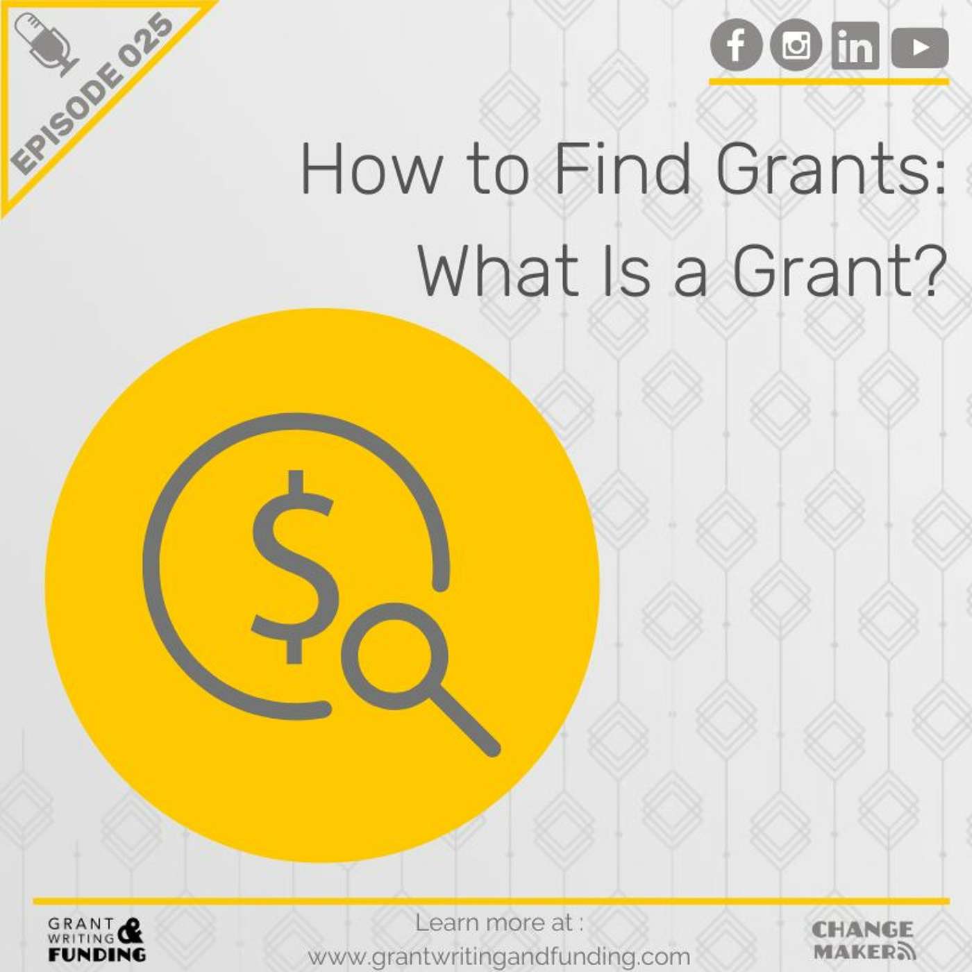 Ep. 25: How To Find Grants: What Is a Grant?