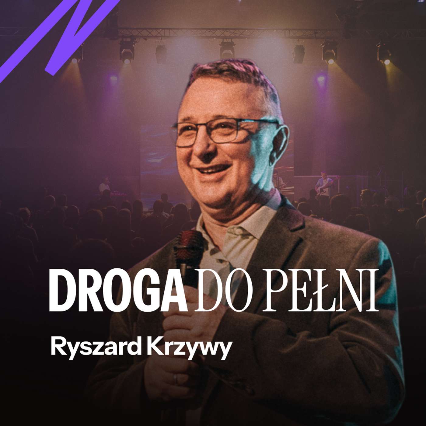 #259: Droga do pełni – Ryszard Krzywy | 7.12.2025 episode artwork
