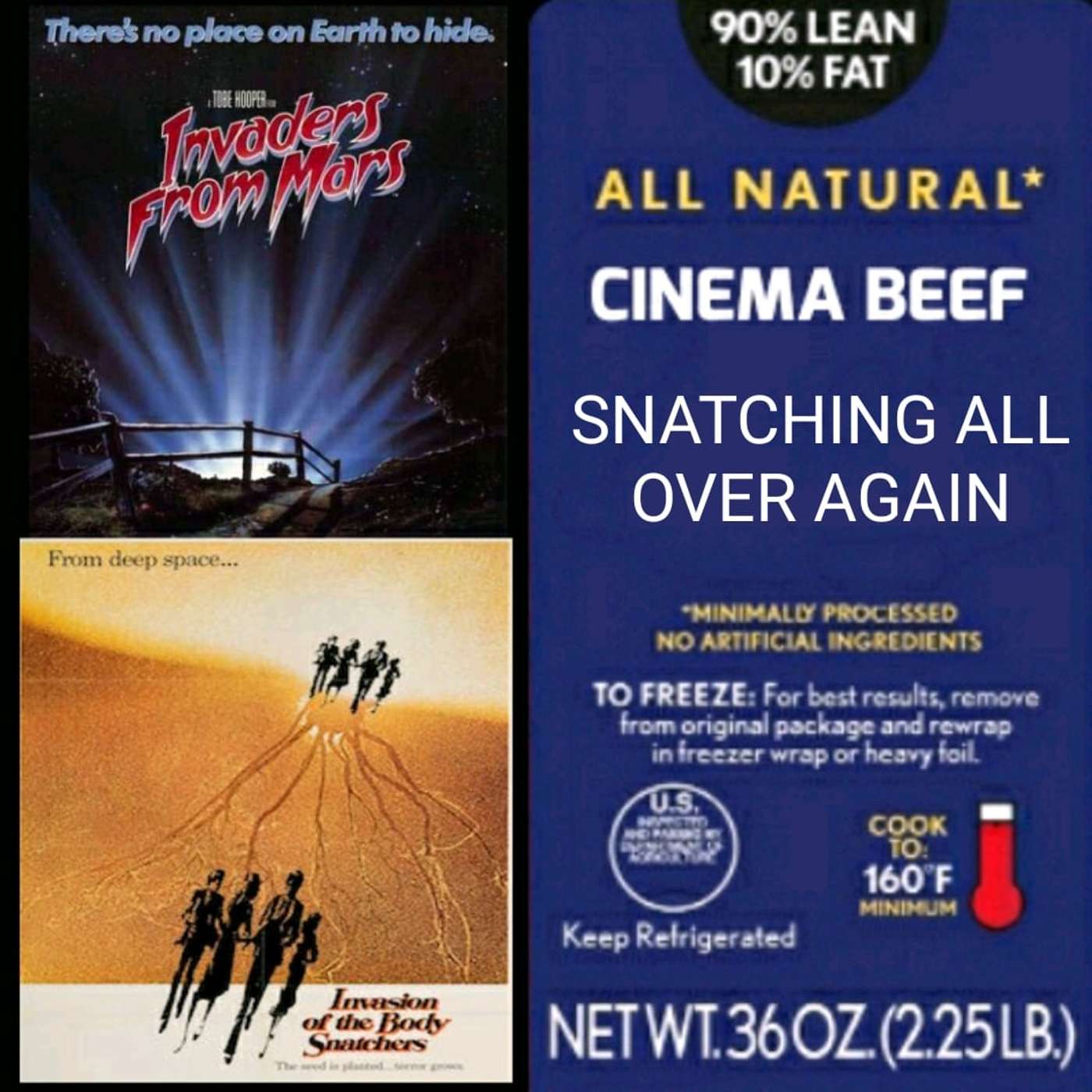 Cinema Beef Podcast : Snatching All Over Again (Invasion of the Body Snatchers ’78 and Invaders From Mars ’86)