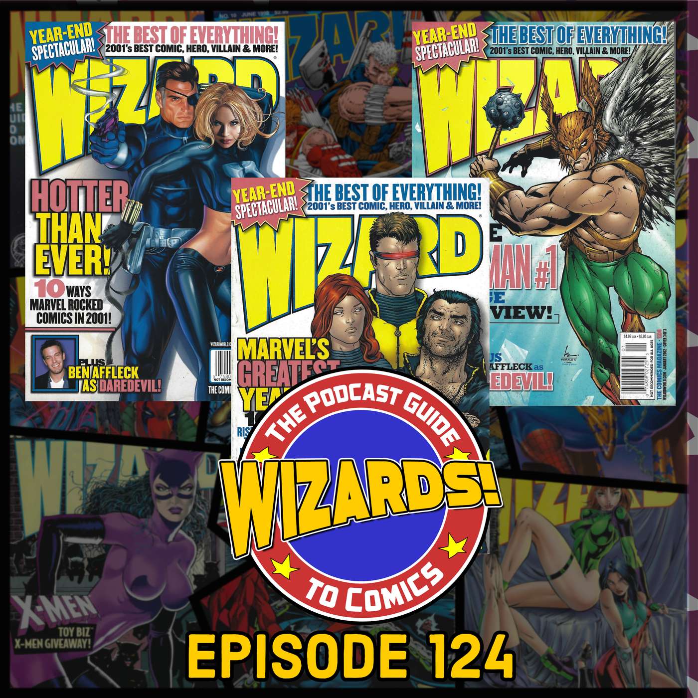 WIZARDS The Podcast Guide To Comics | Episode 124