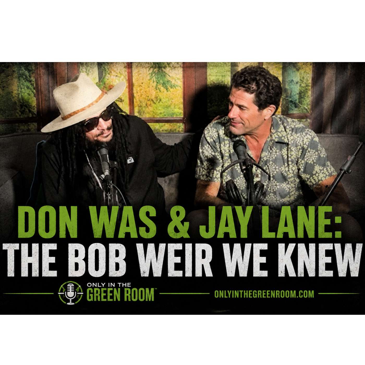 Don Was & Jay Lane on Bob Weir: The Stories, Lessons & Legacy episode artwork