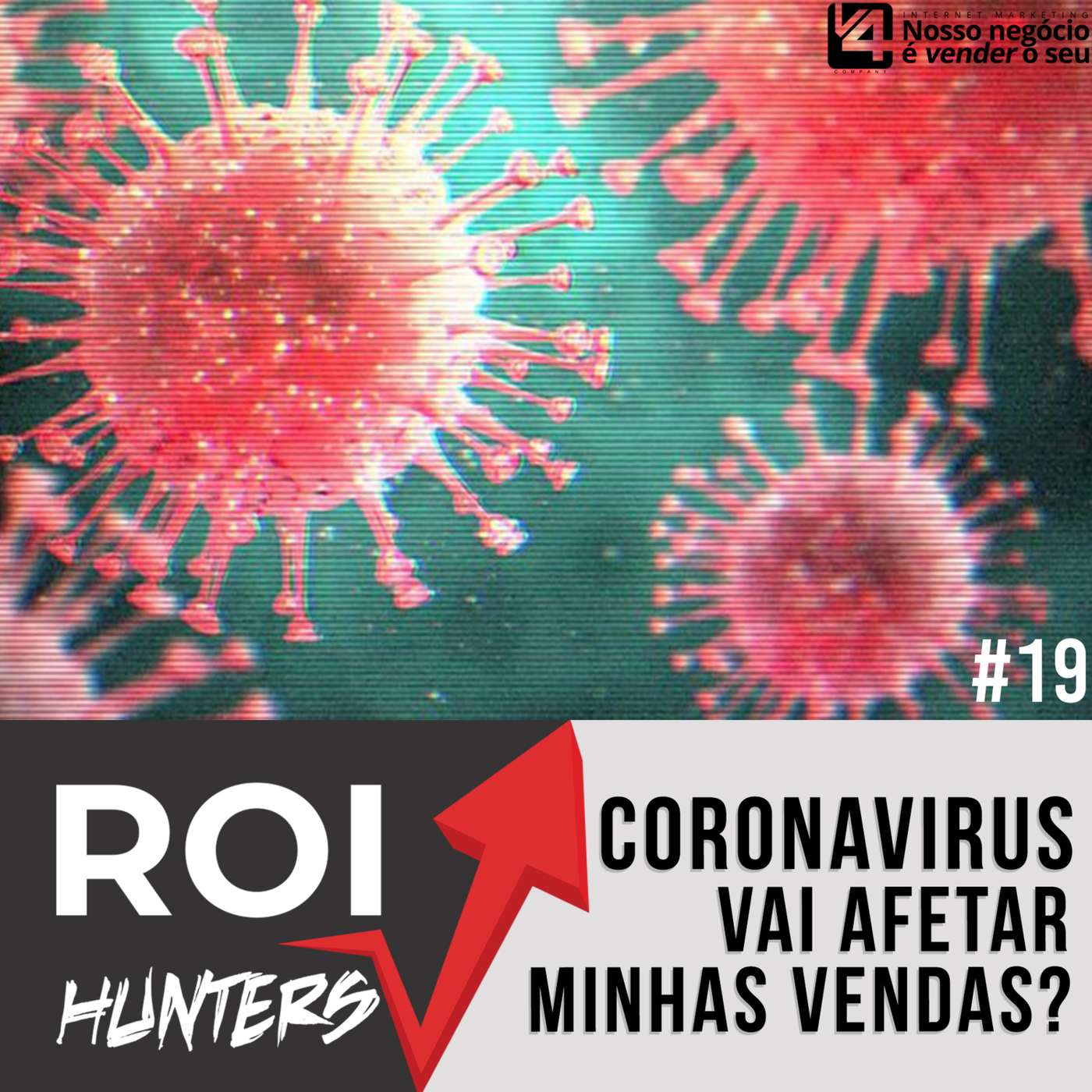 CoronaVirus vai afetar suas campanhas? | ROI Hunters #19 episode artwork