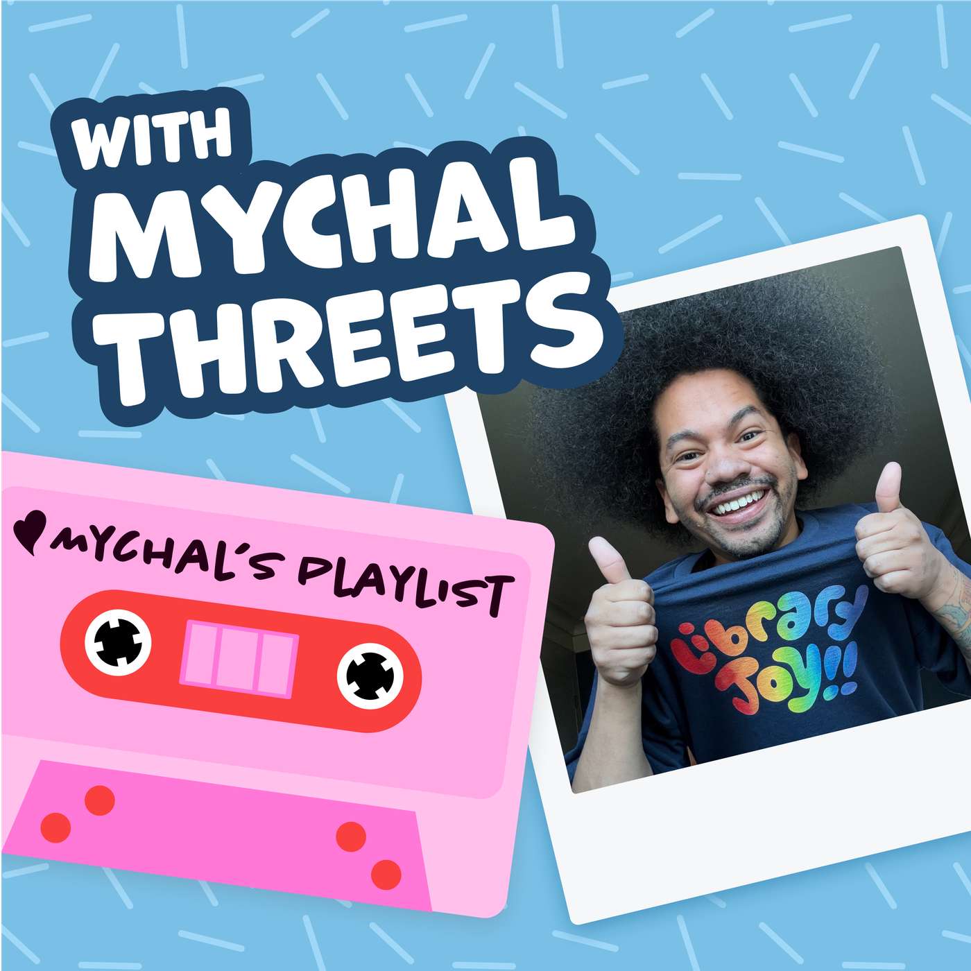 Mixtape: Mychal Threets Lays Out His Life in Books Mixtape: Mychal Threets Lays Out His Life in Books