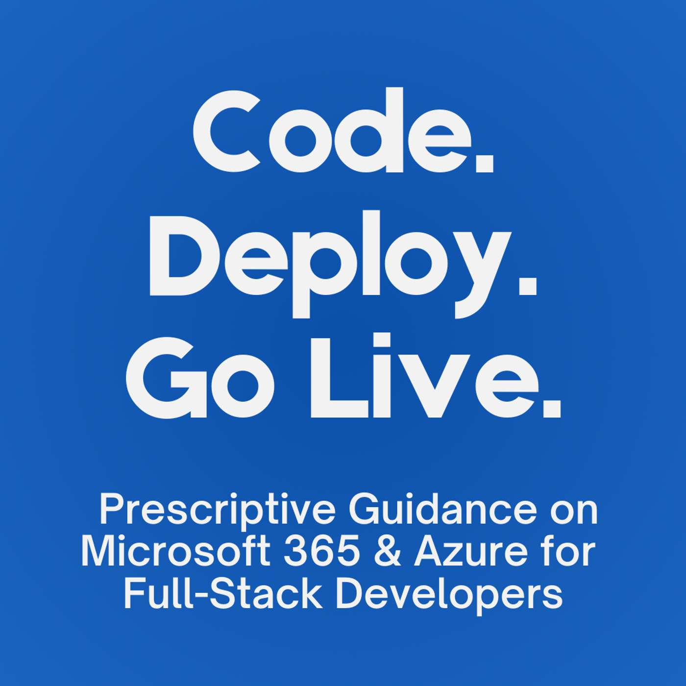 Code. Deploy. Go Live.