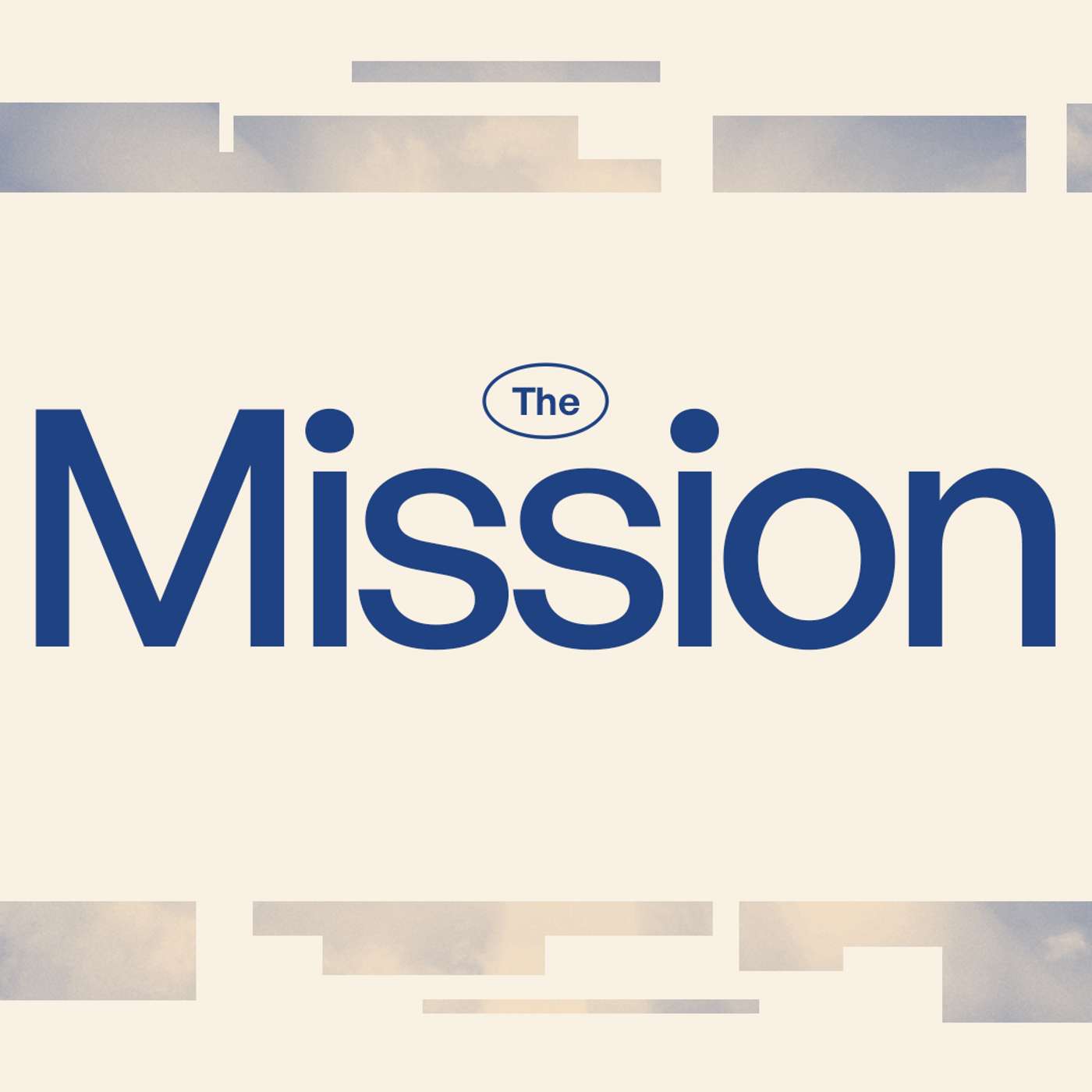 The Mission - The Son's Sacrifice - John 12:27-33 episode artwork