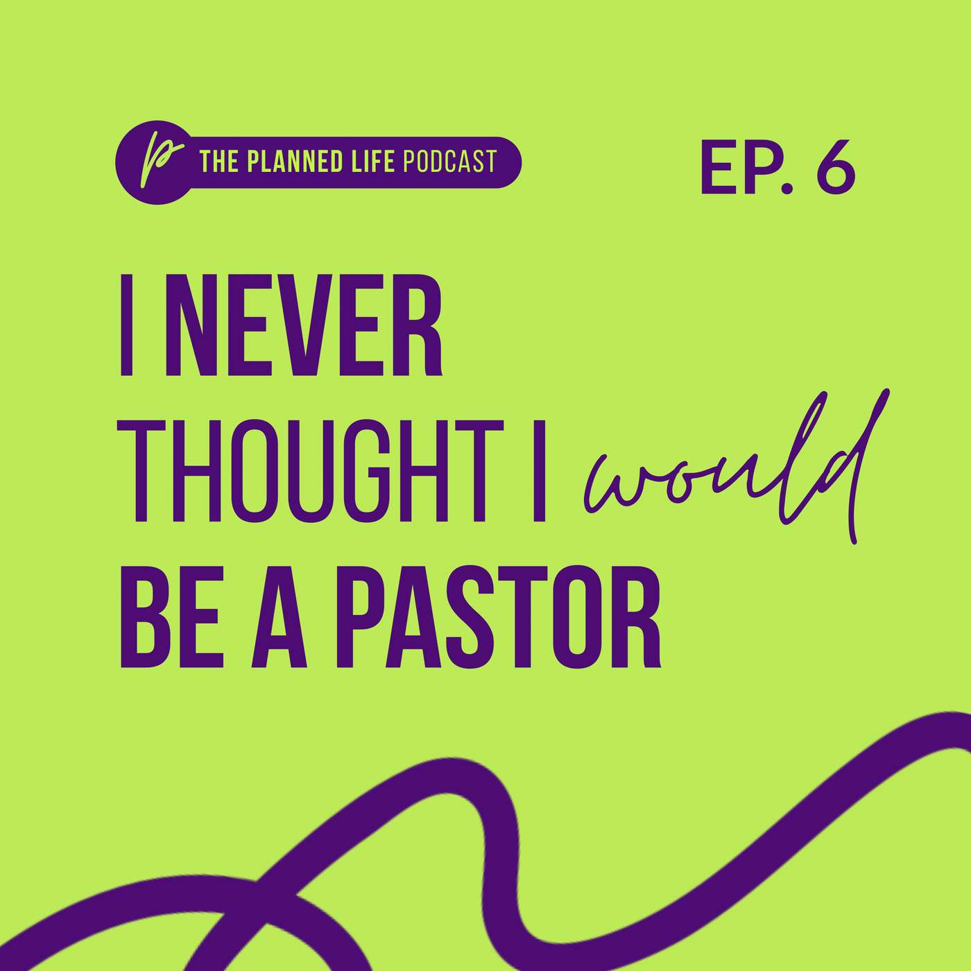 I Never Thought I Would Be A Pastor episode artwork