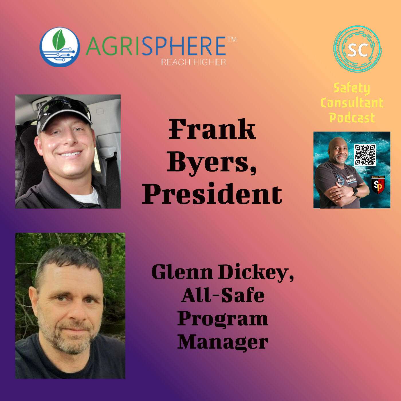Revolutionizing Agri-Safety: AgriSphere's Innovative Solutions in Agriculture - An In-Depth Look with Frank Byers and Glenn Dickey