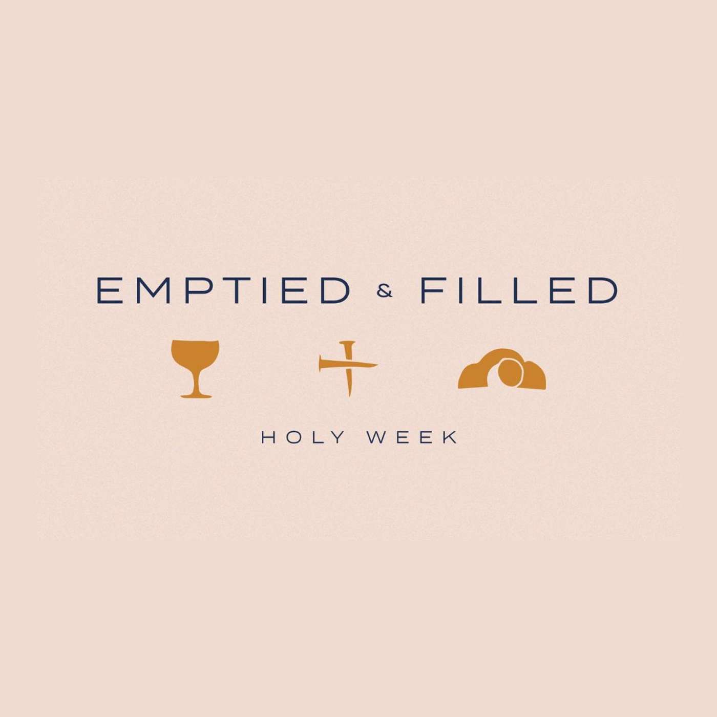 Easter Sunday Sermon: Emptied and Filled episode artwork