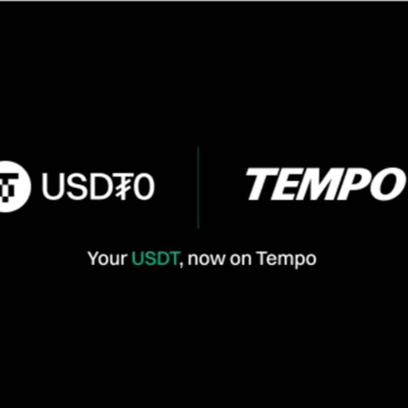 USDT0 Integrates With Tempo to Bring Omnichain USDT Liquidity to Payments-First Layer 1