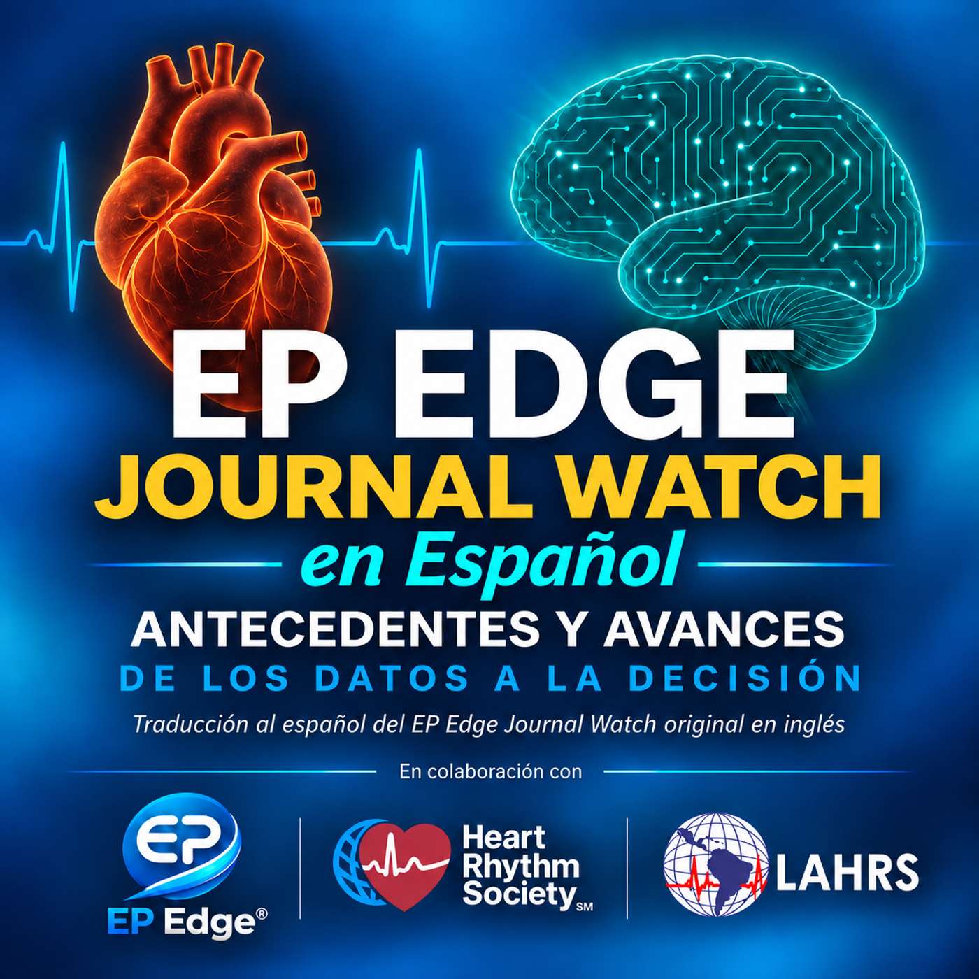 EP Edge® Journal Watch en Español: Investigación en Electrofisiología Cardíaca | Lanzamiento 18 de noviembre de 2026 episode artwork