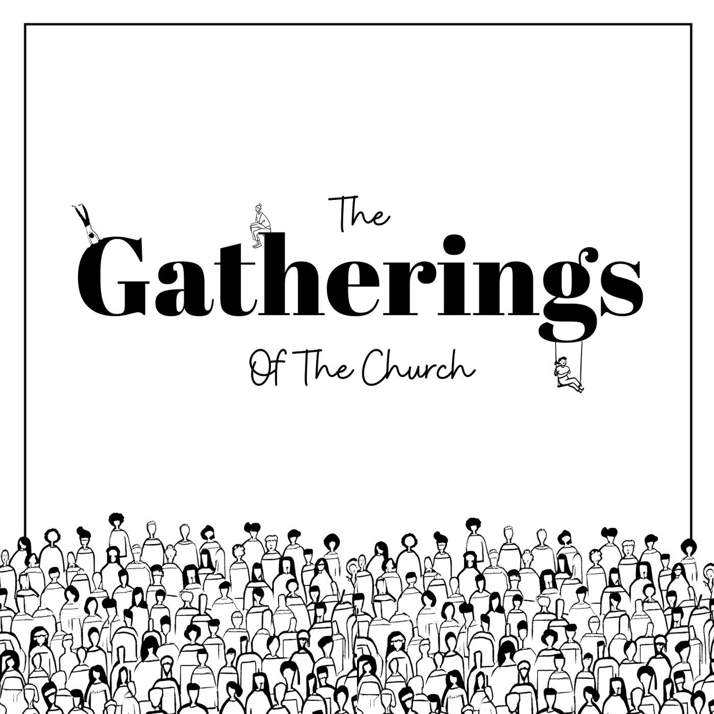 The Gatherings of the Church (David Lyon) episode artwork