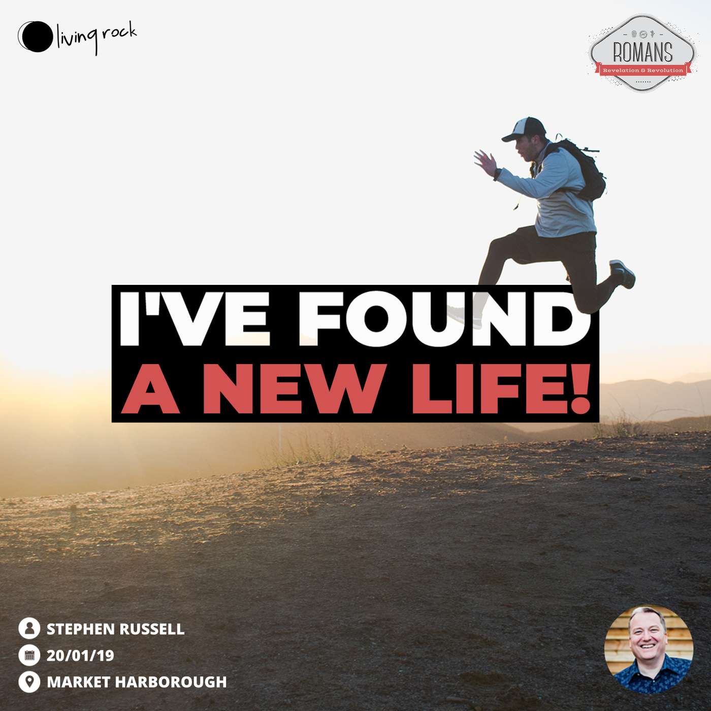 I've Found A New Life | Stephen Russell | 20/01/19 | Market Harborough episode artwork