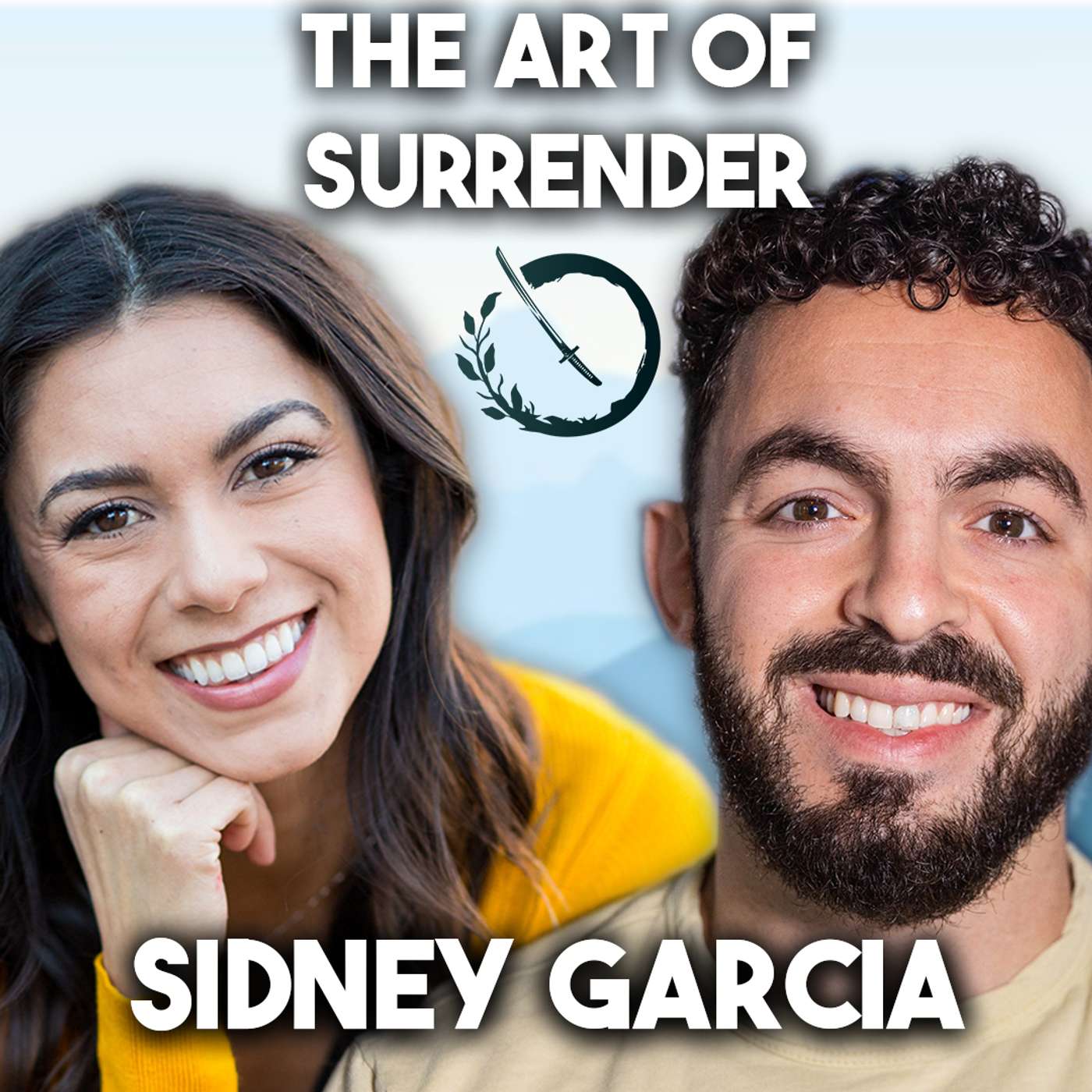 Spiritual Bypass, The Art of Surrender, and Energy Medicine | Sidney Garcia episode artwork