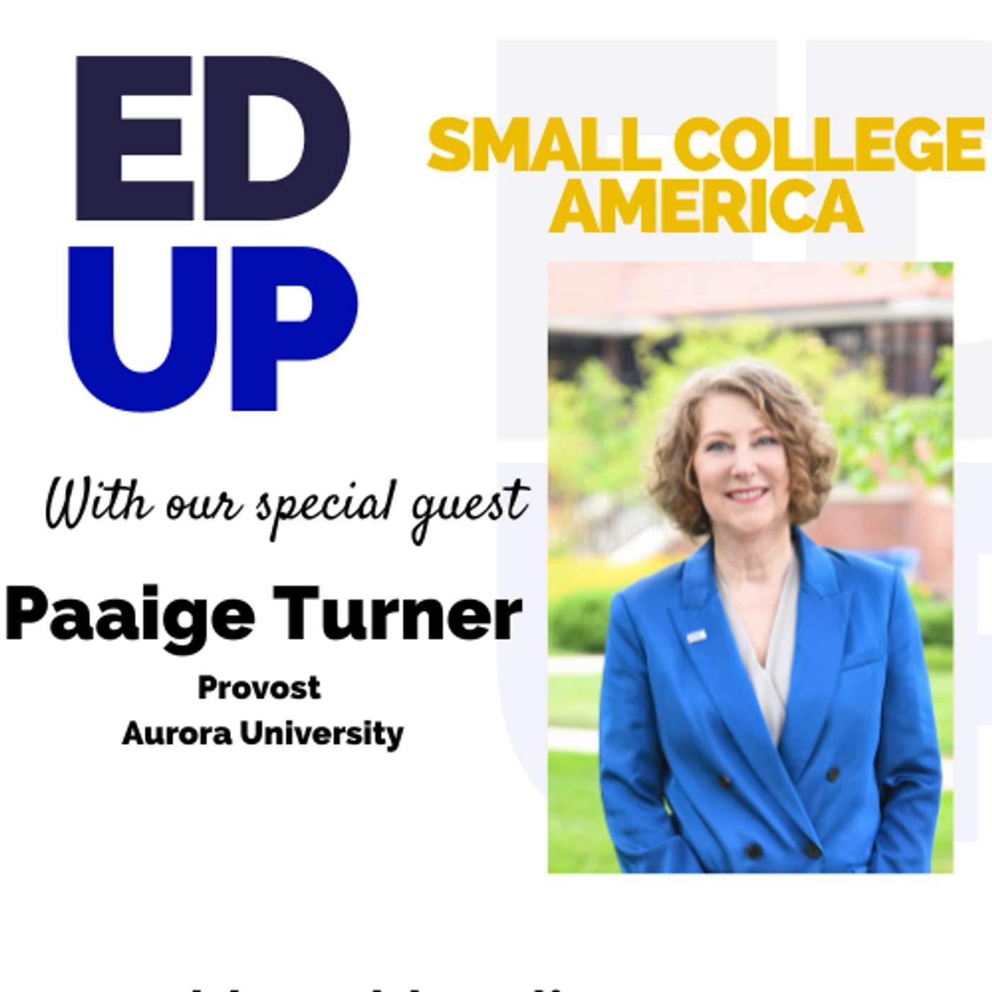Small College America - Dr. Paaige Turner episode artwork