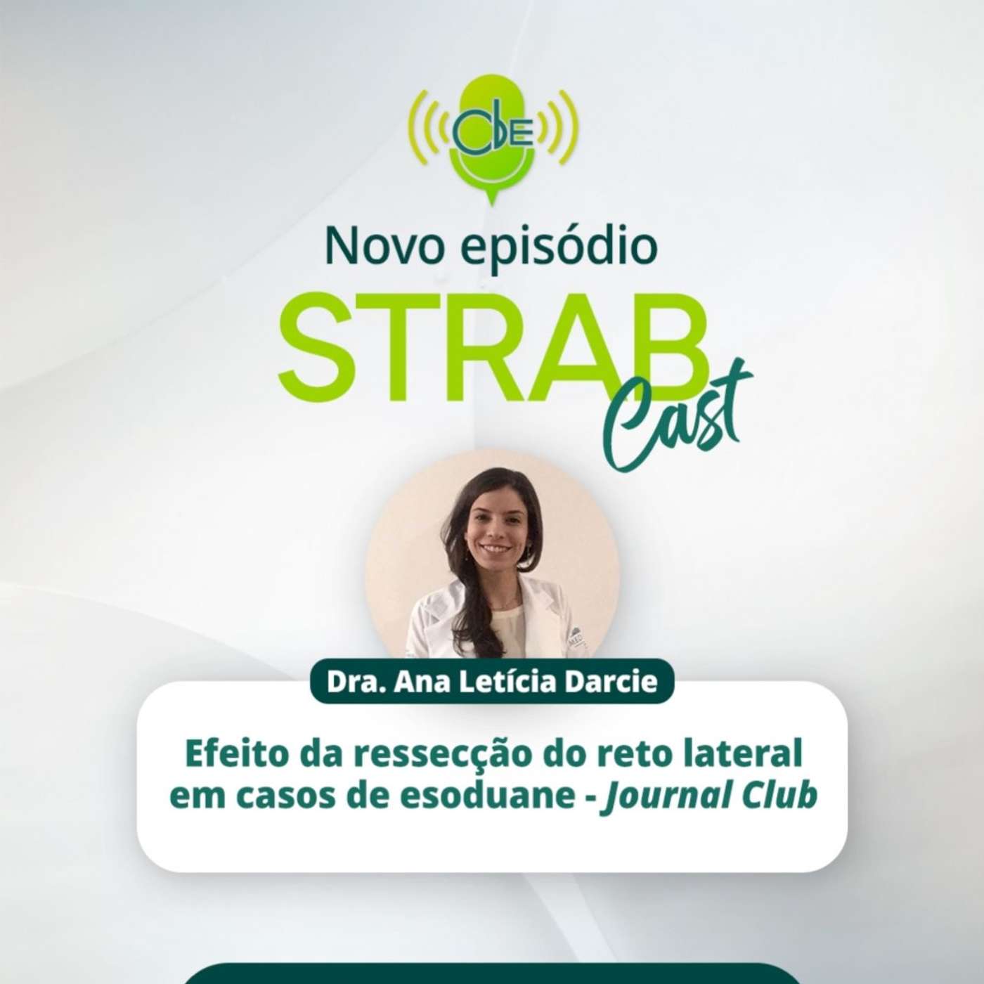 28. Efeito da ressecção de reto lateral em casos de esoduane - Journal Club episode artwork