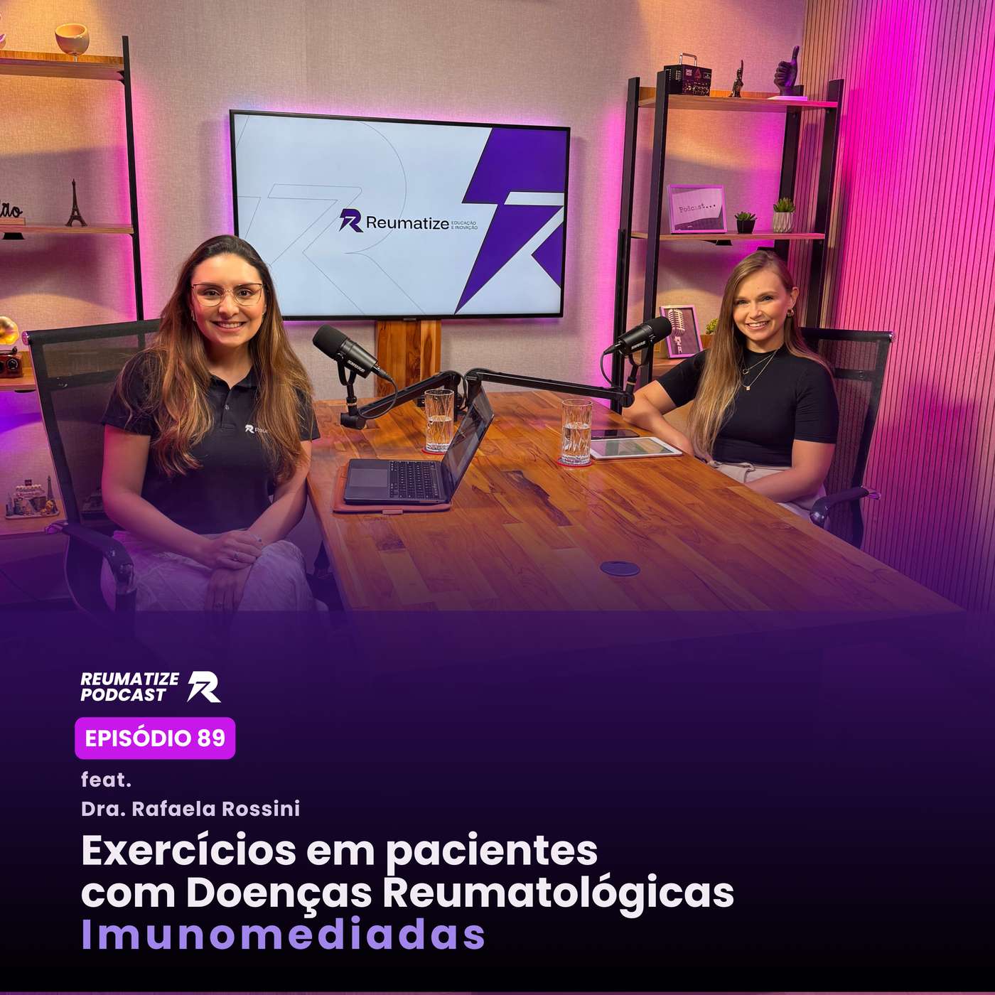 Ep. 89 - Exercícios em pacientes com Doenças reumatológicas imunomediadas Ep. 89 - Exercícios em pacientes com Doenças reumatológicas imunomediadas
