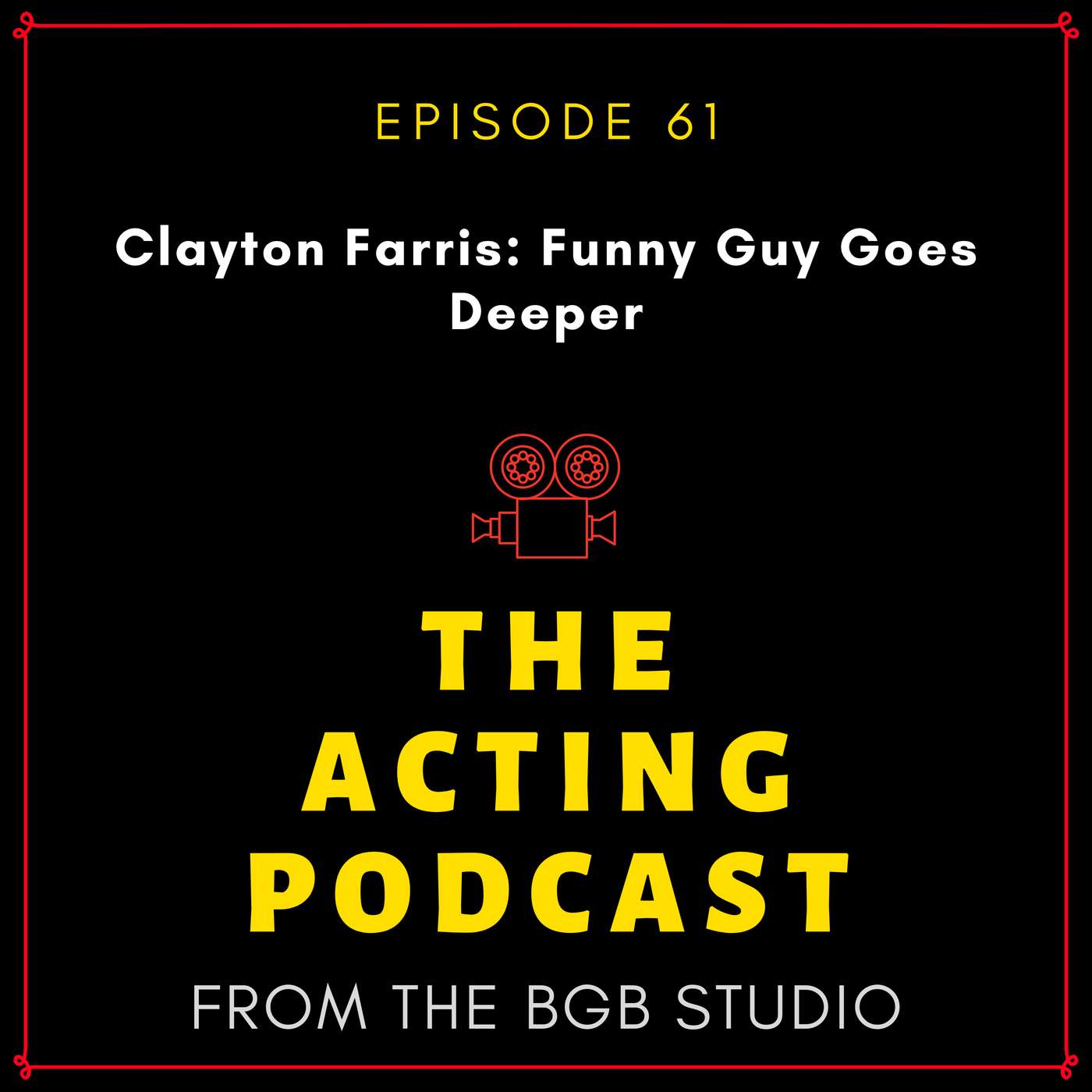 Ep. 61: Clayton Farris: Funny Guy Goes Deeper episode artwork