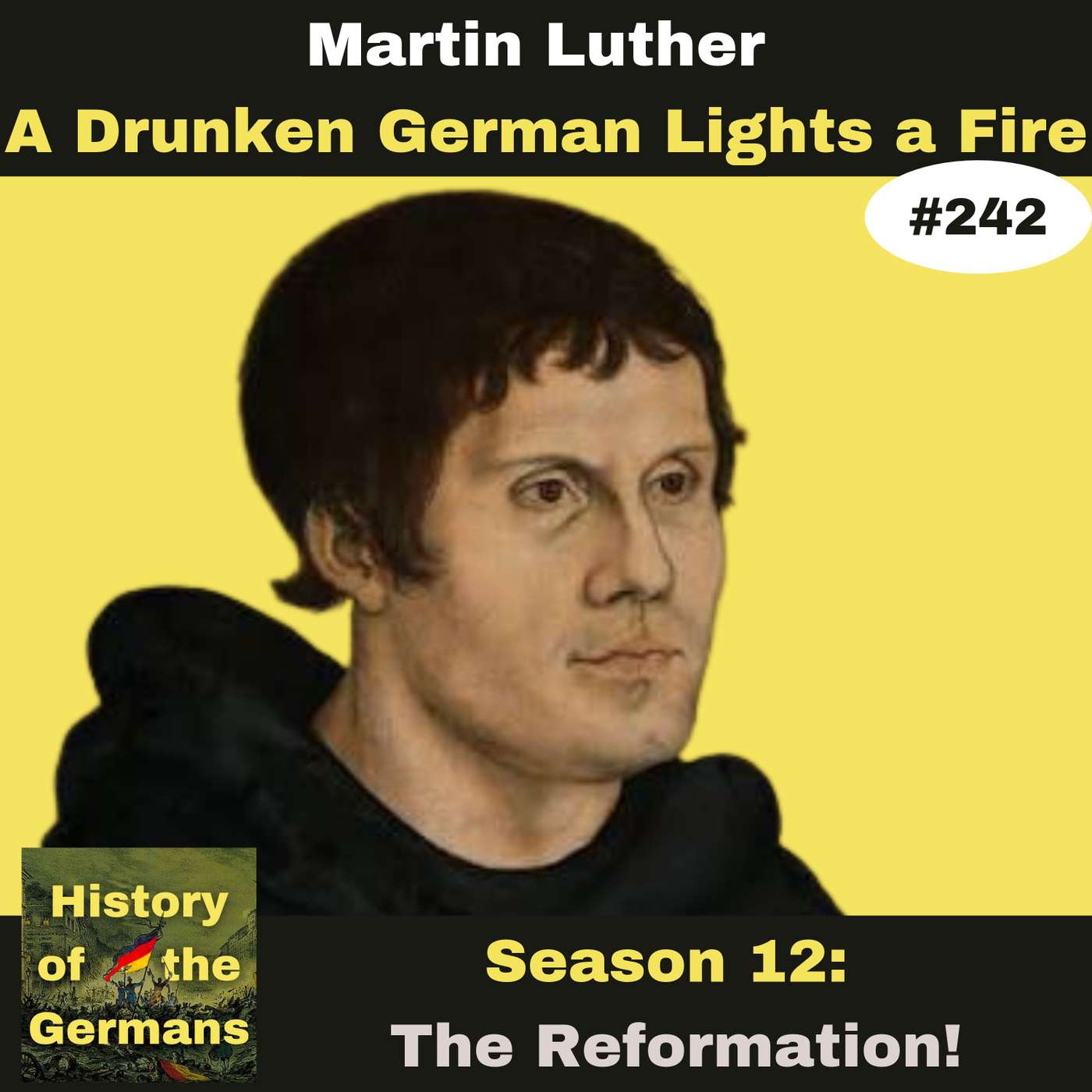 Ep. 242: A Drunken German Lights a Fire
