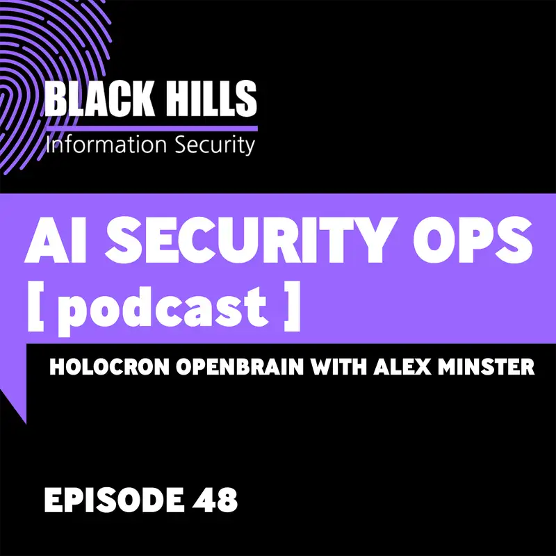 Holocron OpenBrain with Alex Minster | Episode 48