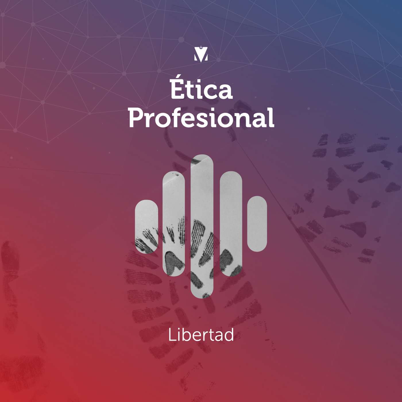 4 - ÉTICA PROFESIONAL: Libertad episode artwork