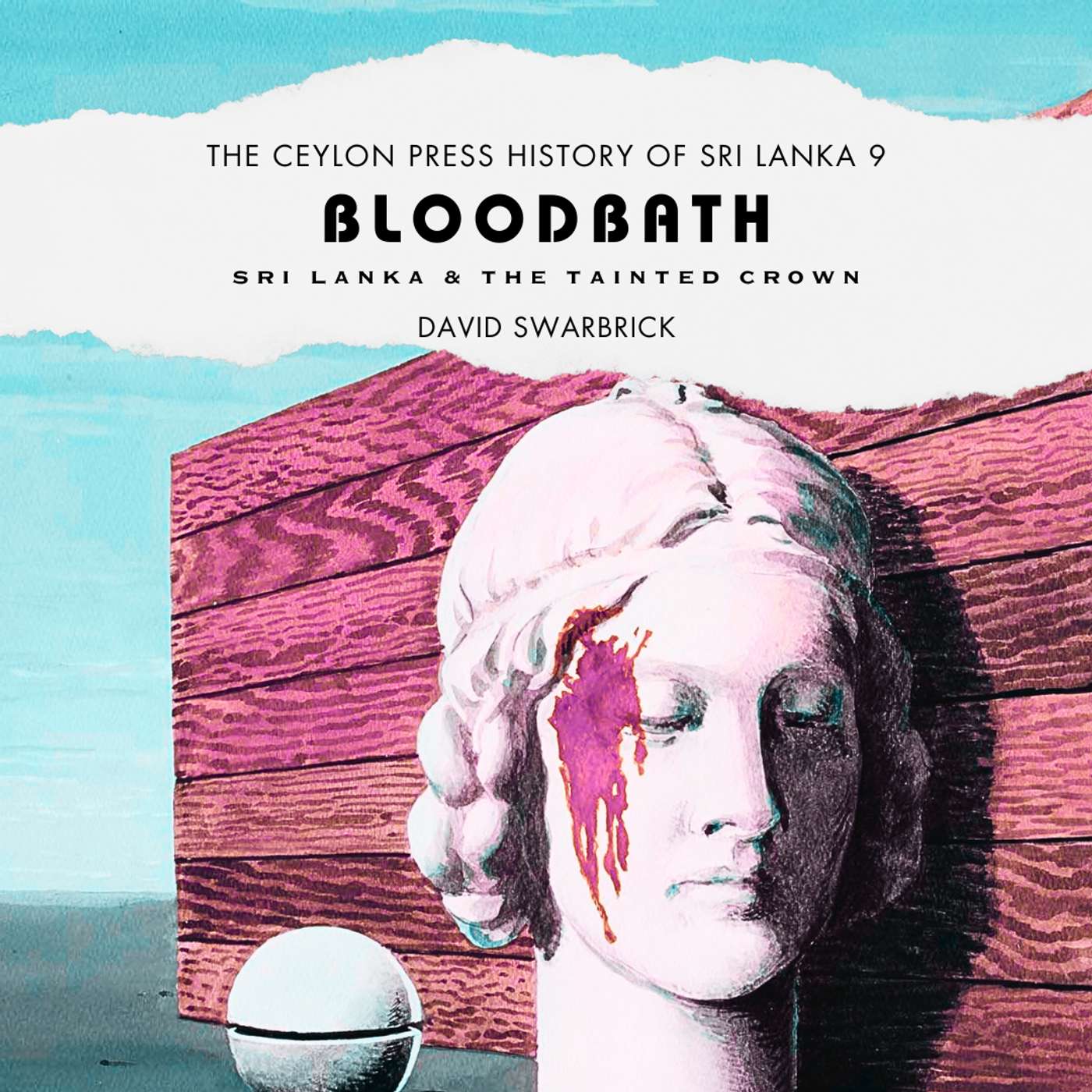 Bloodbath: The Ceylon Press History of Sri Lanka 9 episode artwork