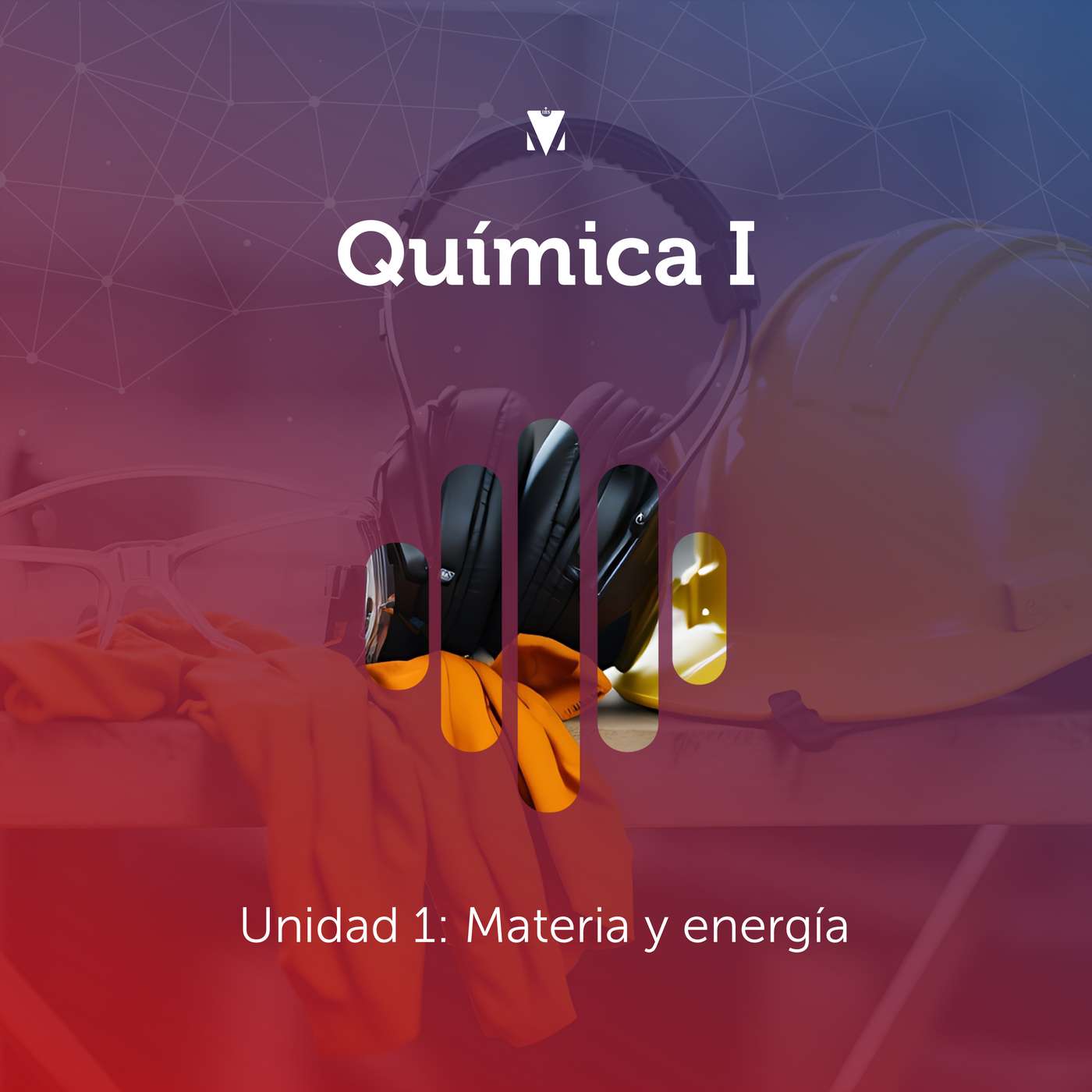 1 - QUÍMICA I: Unidad 1 - Materia y energía episode artwork