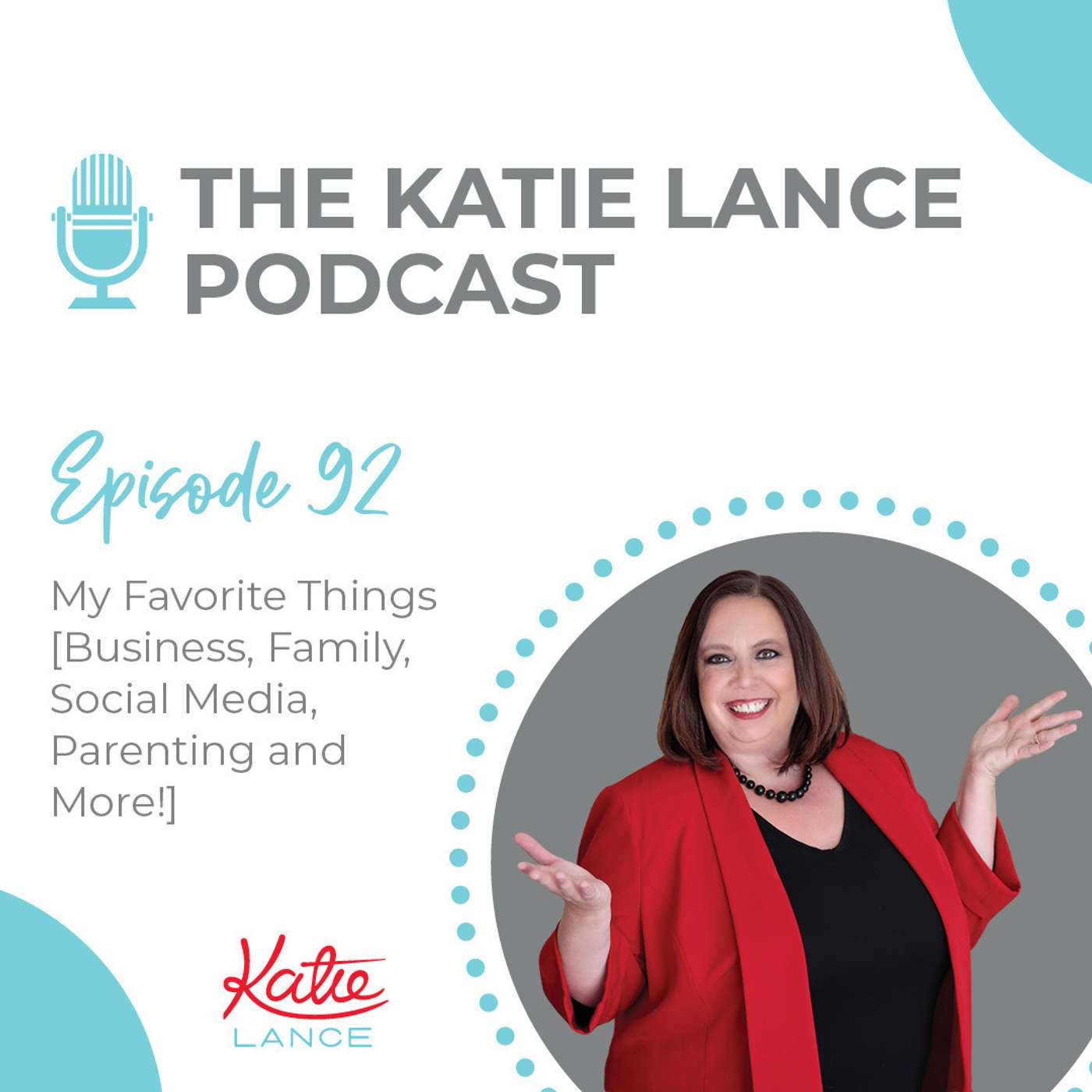 My Favorite Things [Business, Family, Social Media, Parenting and More!] episode artwork