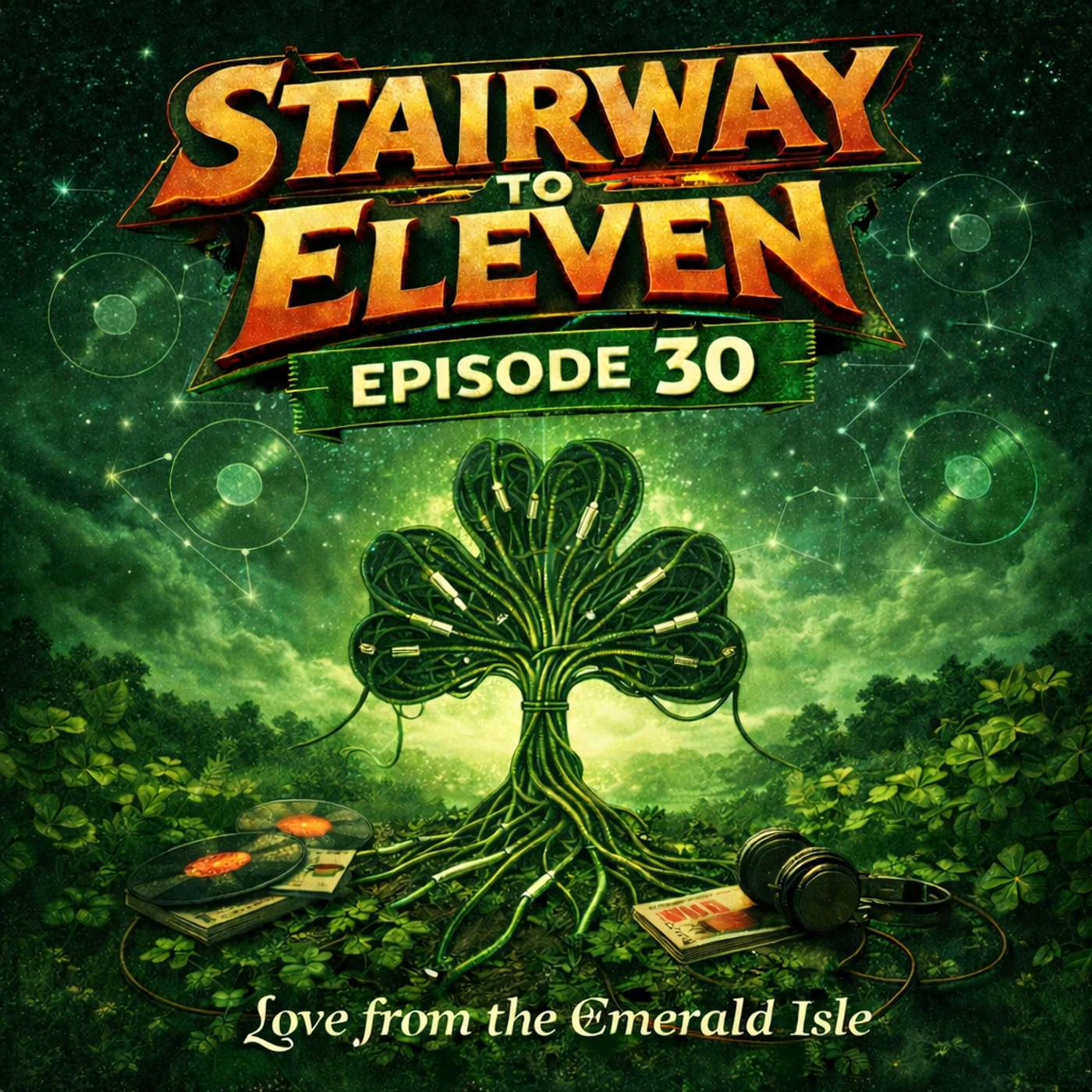 Play Stairway to Eleven #30: Love from the Emerald Isle