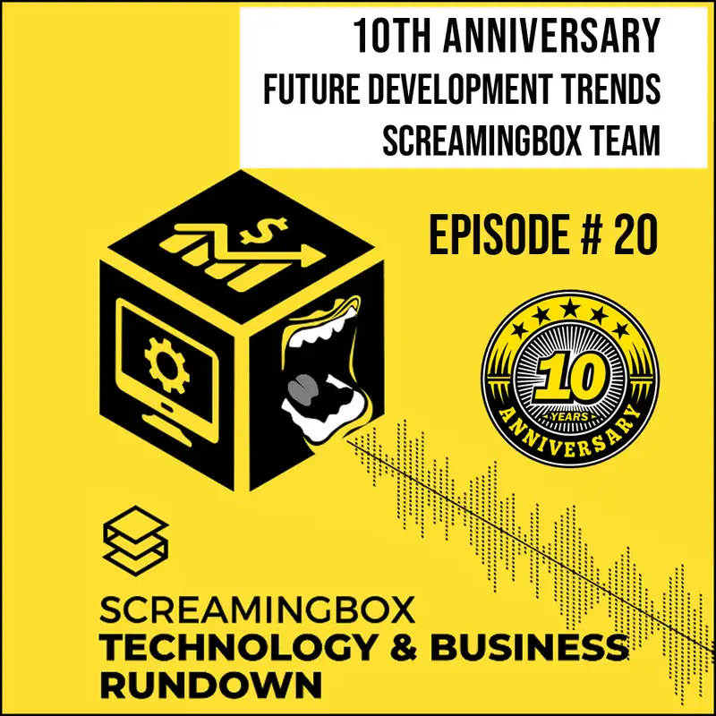 10th Anniversary & Future Development Trends