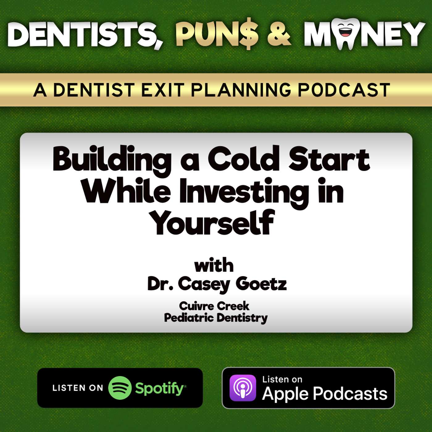 Dentists, Puns, and Money