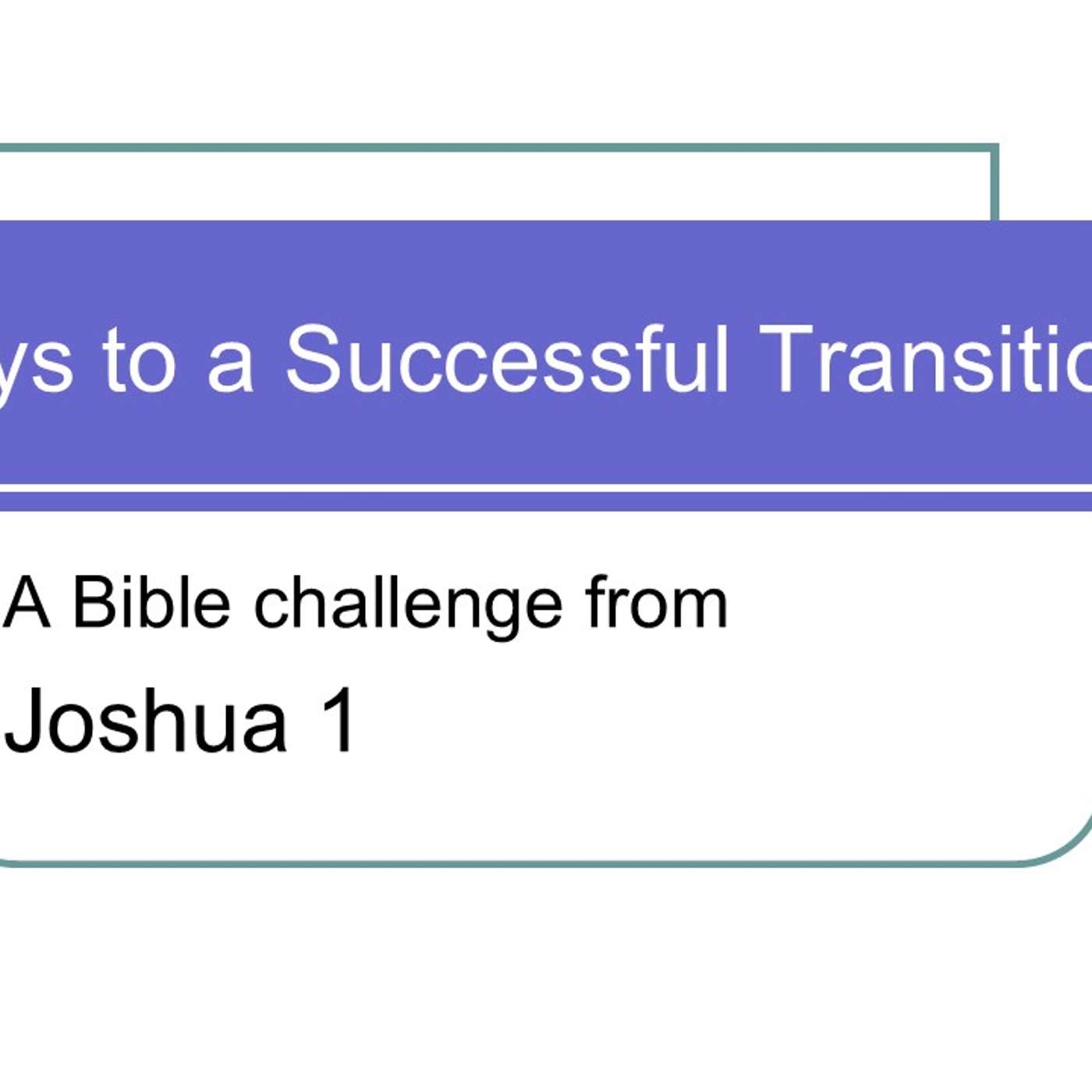 Keys to a Successful Transition | 08/03/25 Morning Service