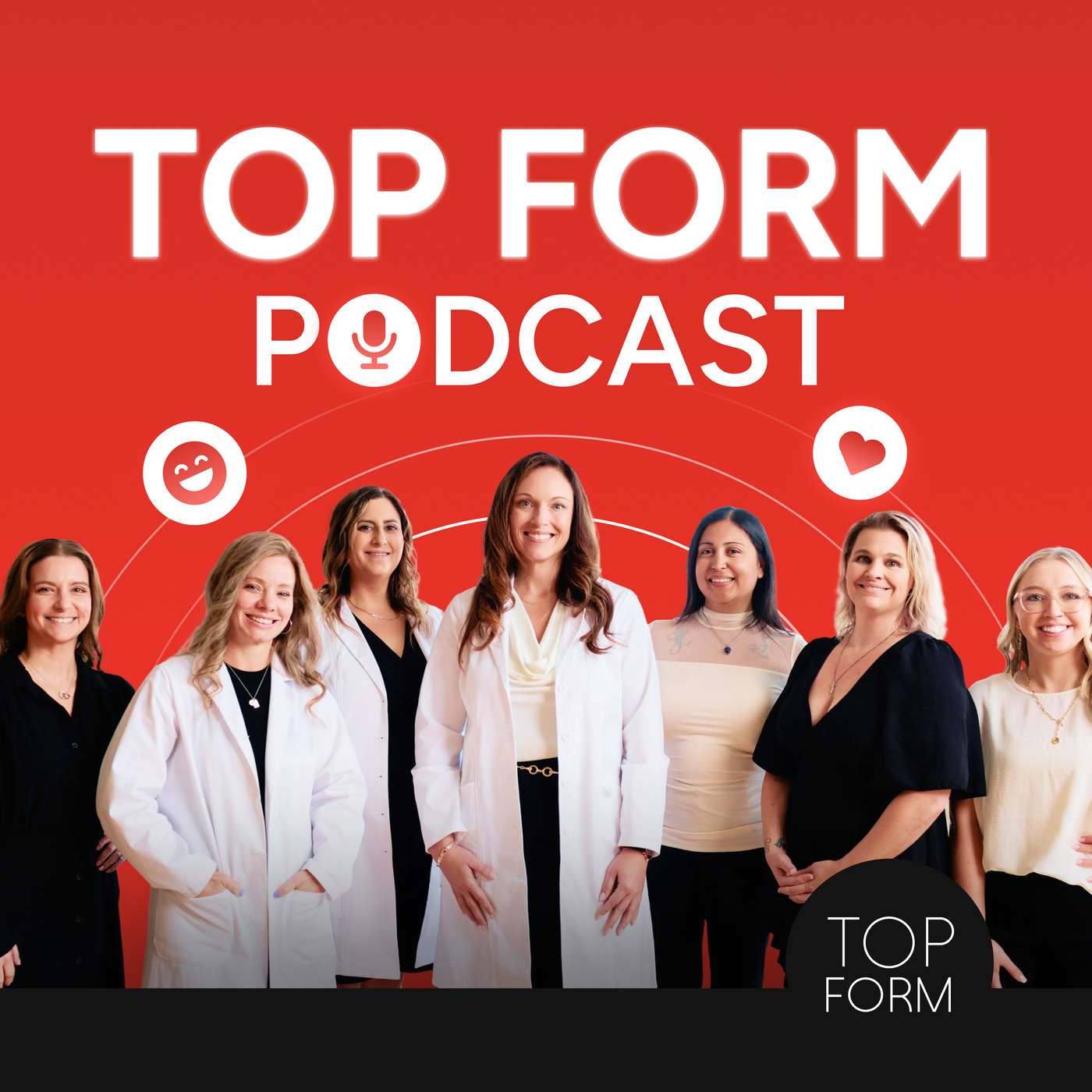 Top Form Care Podcast