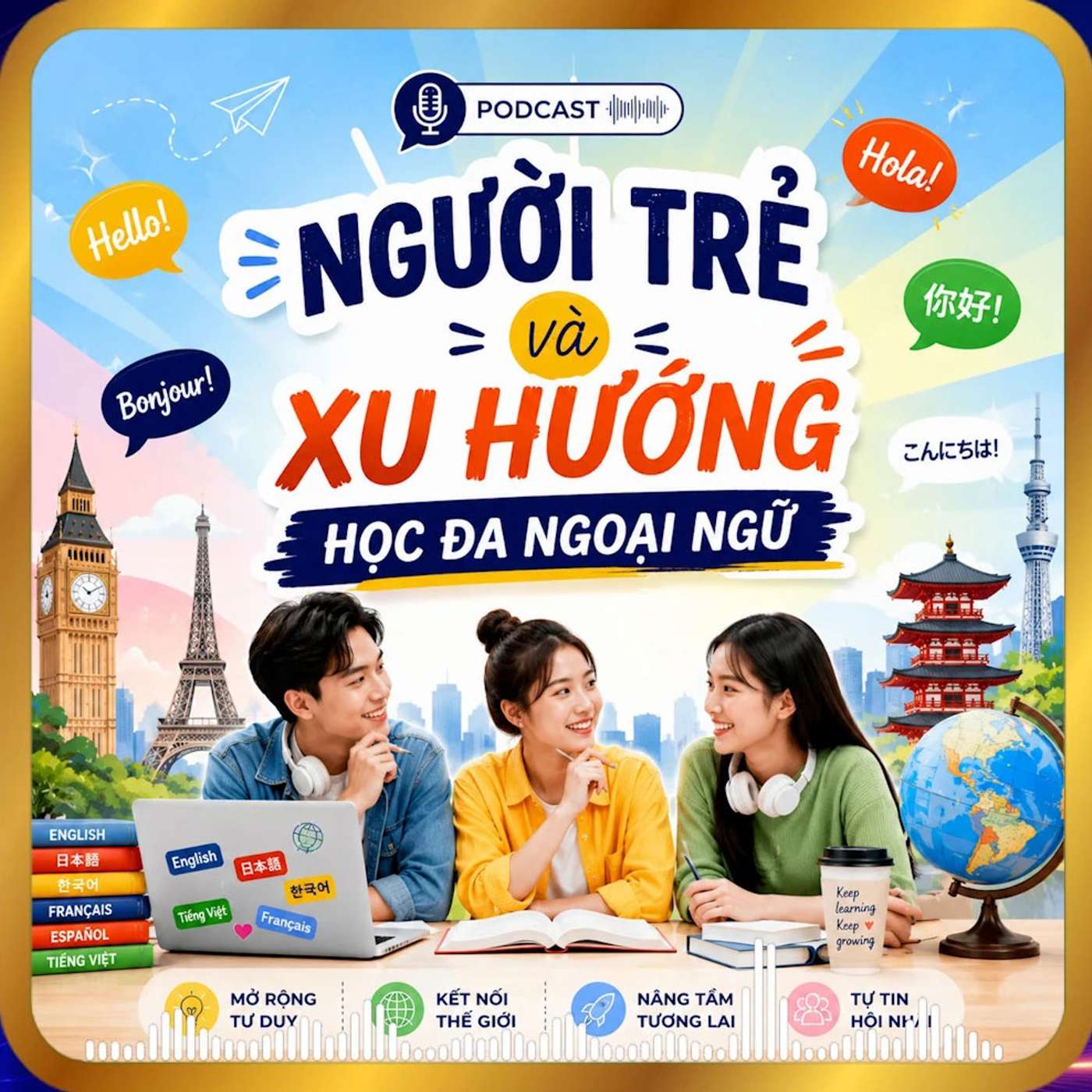 Người trẻ và xu hướng học đa ngoại ngữ episode artwork