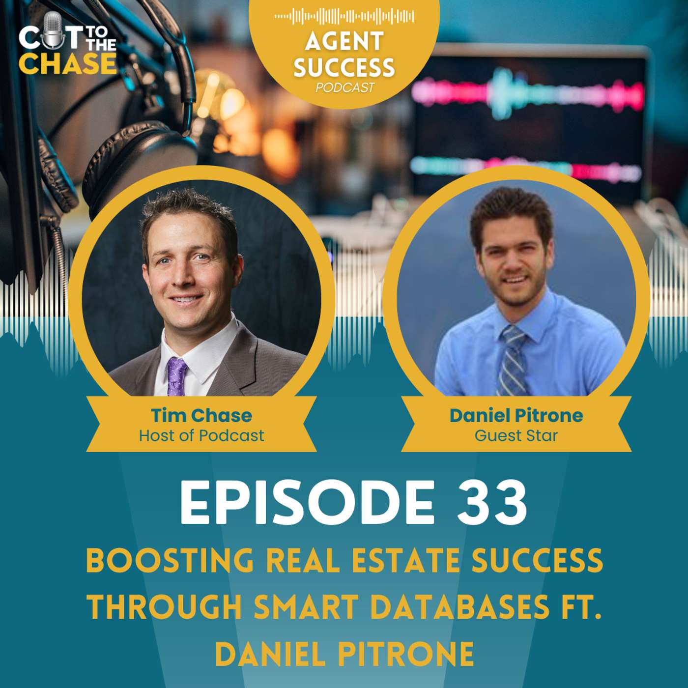 Episode 33: Boosting Real Estate Success Through Smart Databases ft. Daniel Pitrone Episode 33: Boosting Real Estate Success Through Smart Databases ft. Daniel Pitrone