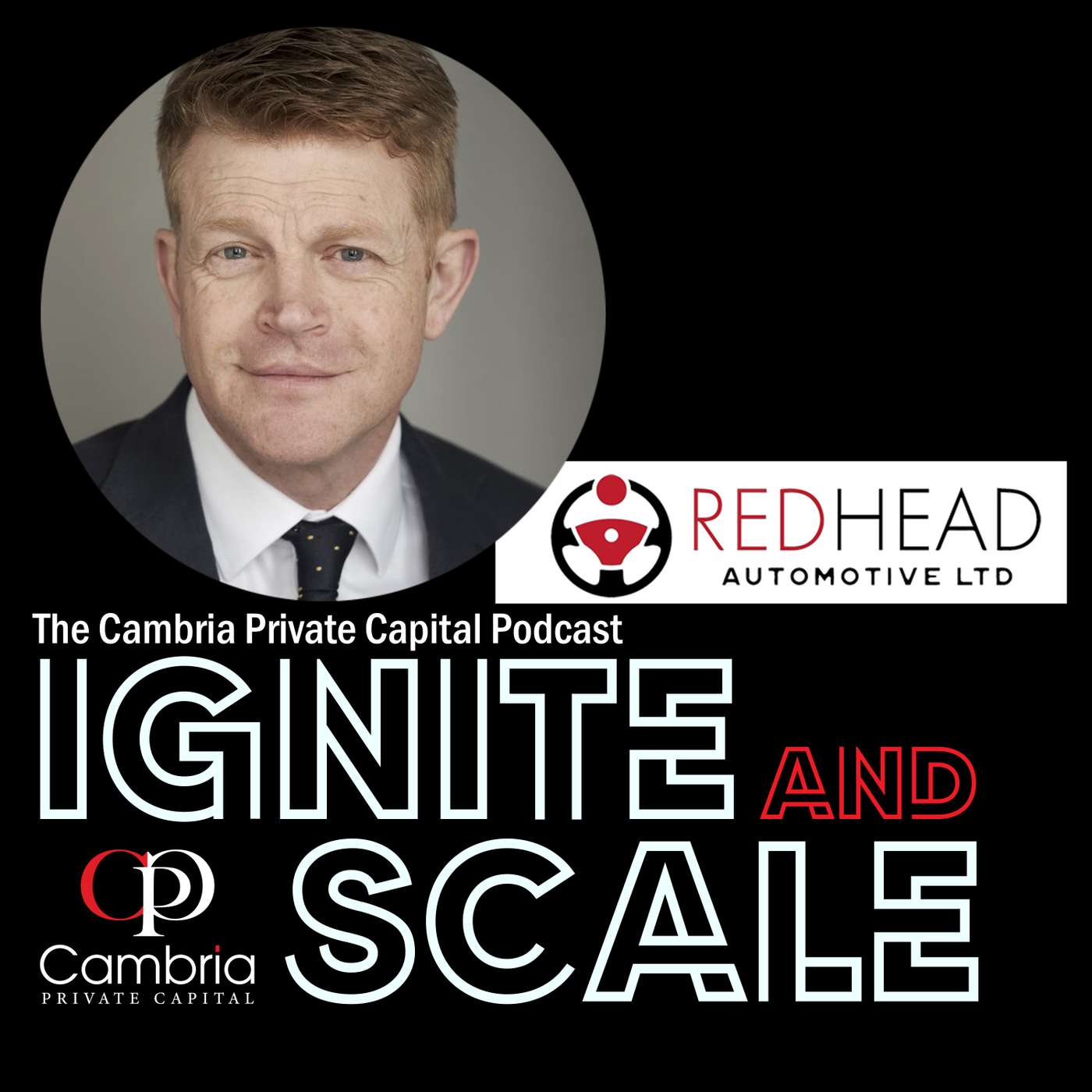 Ignite & Scale - The Cambria Private Capital Podcast with Mike Allen