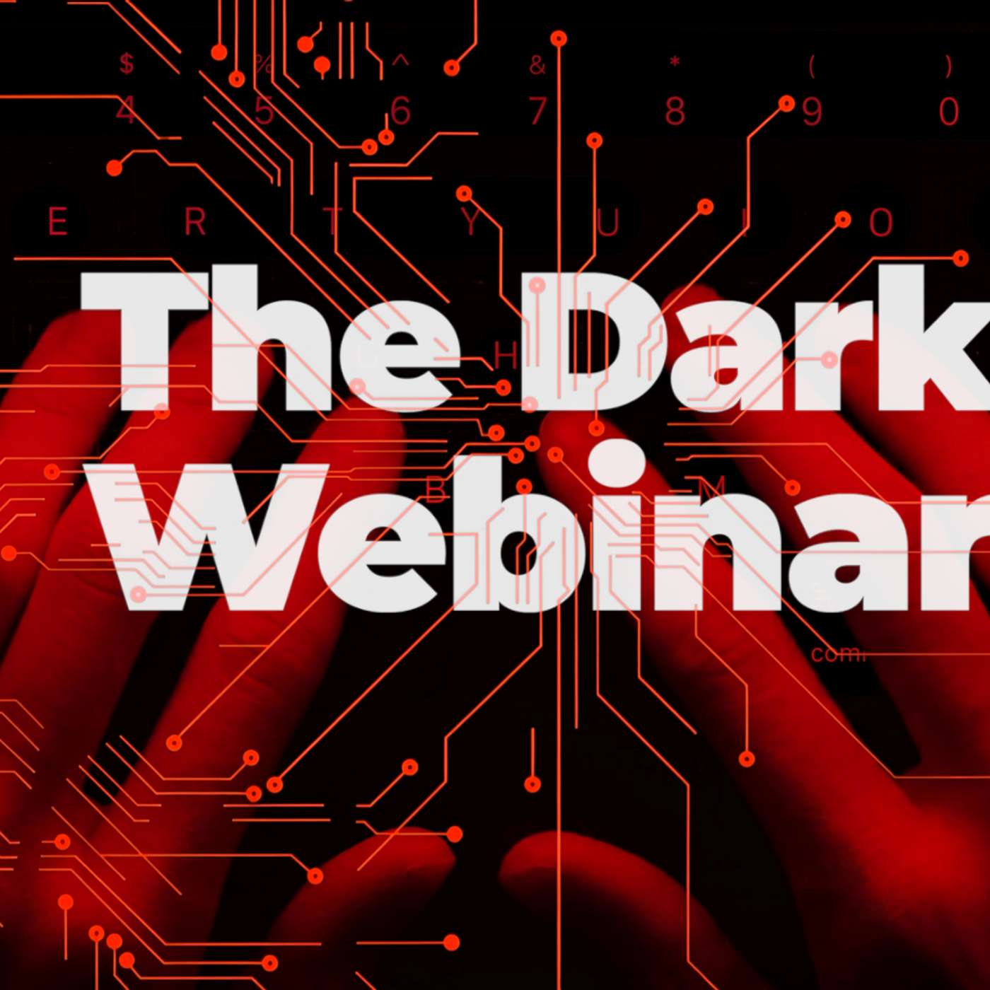 The Dark Webinar
