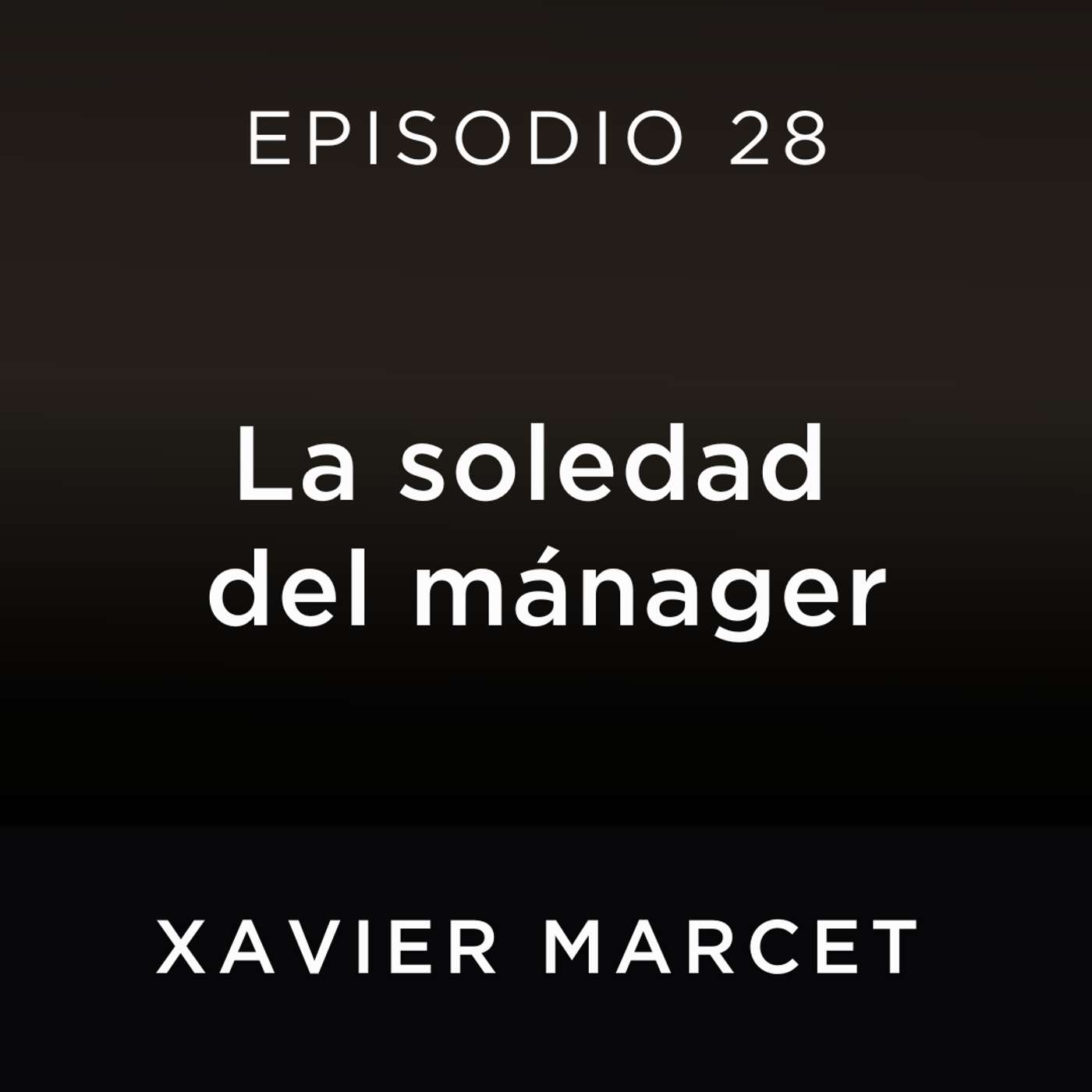La soledad del mánager