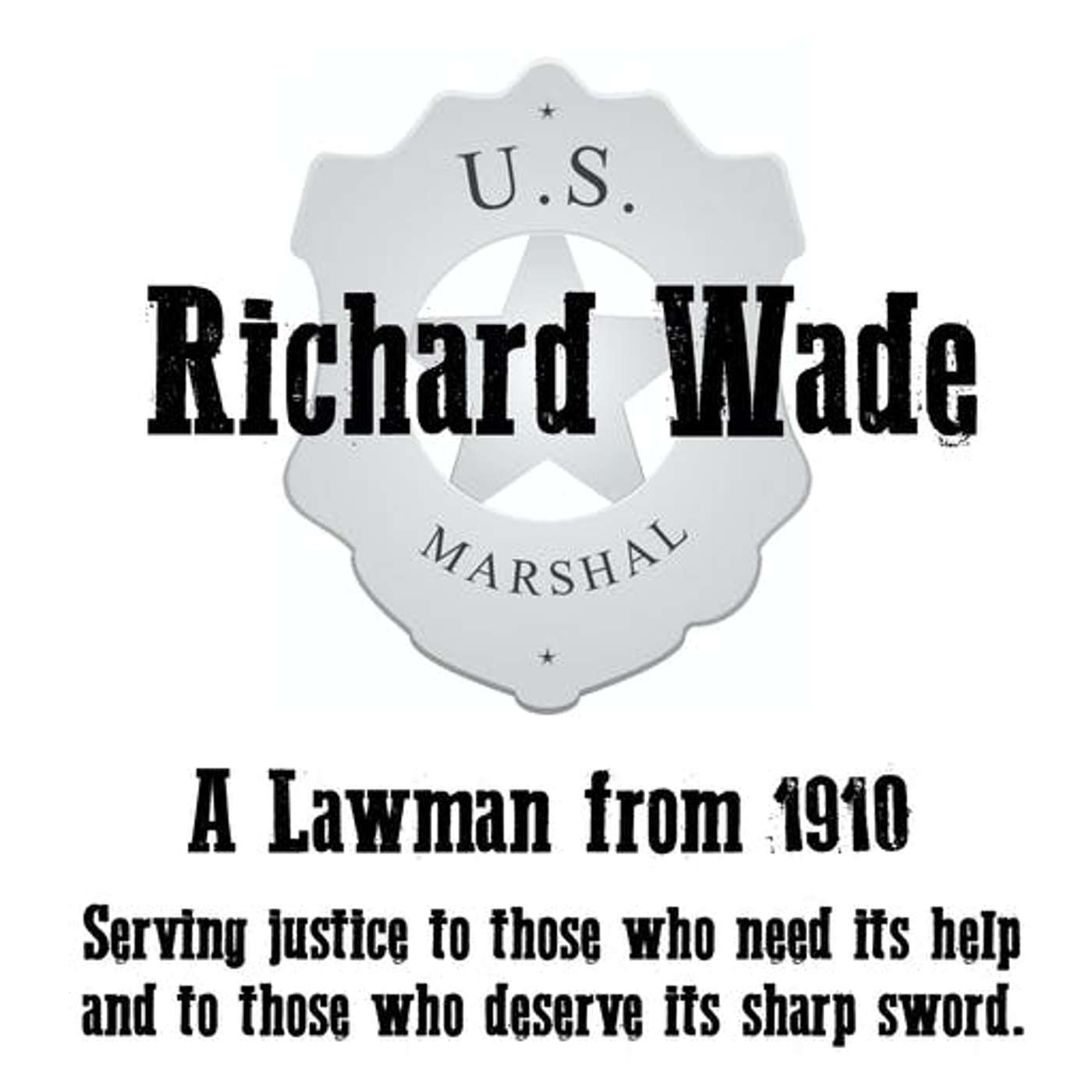 Richard Wade US Marshal S01E06:In the Oil Fields episode artwork