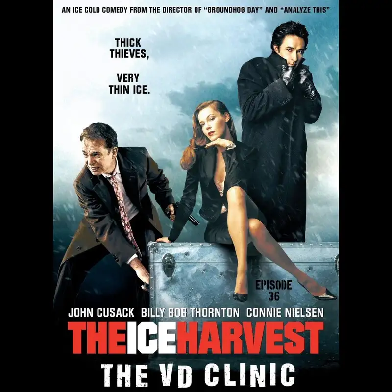 The VD Clinic – Episode 36 – The Ice Harvest
