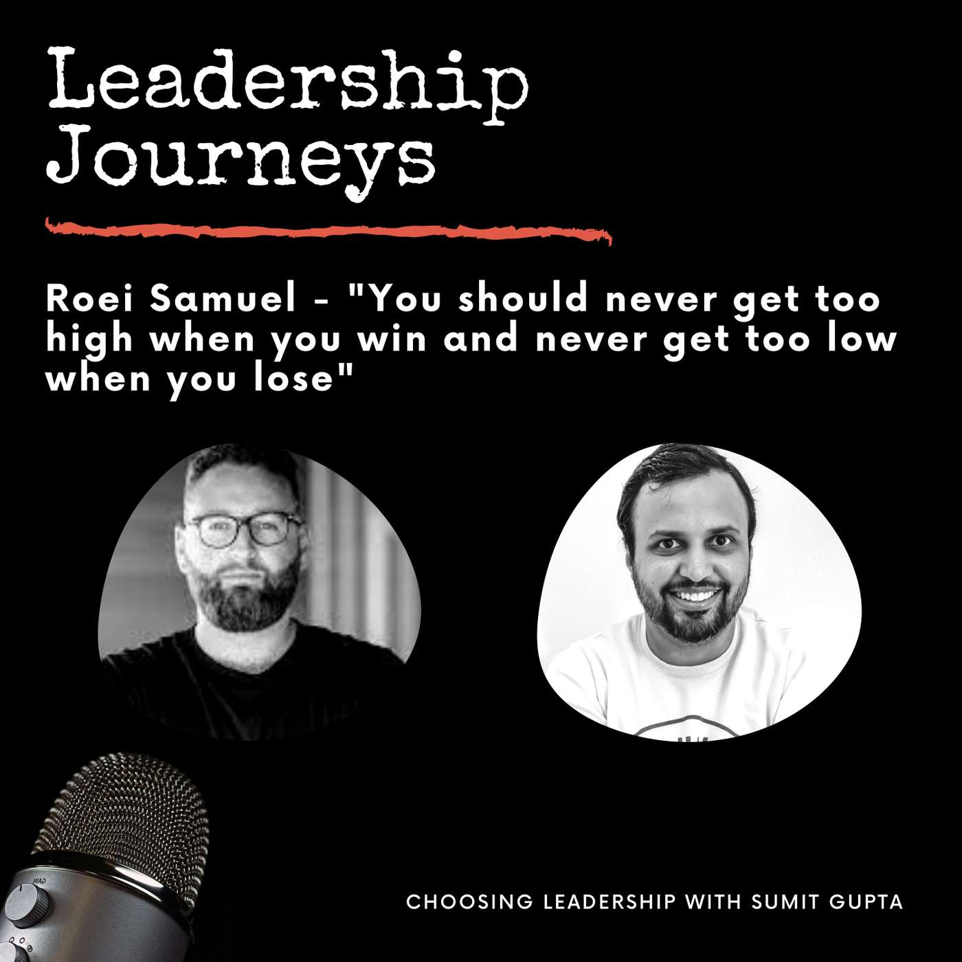 Choosing Leadership with Sumit Gupta
