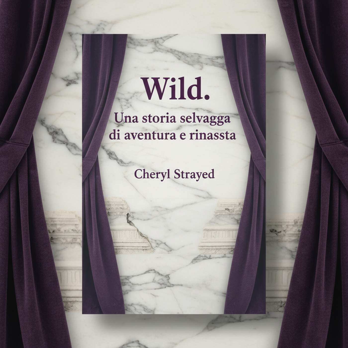 Wild. Una storia selvaggia di avventura e rinascita