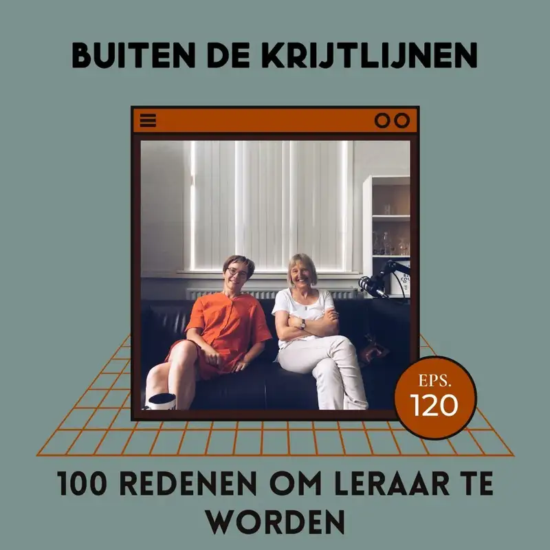 #120 | 100 redenen om leraar te worden