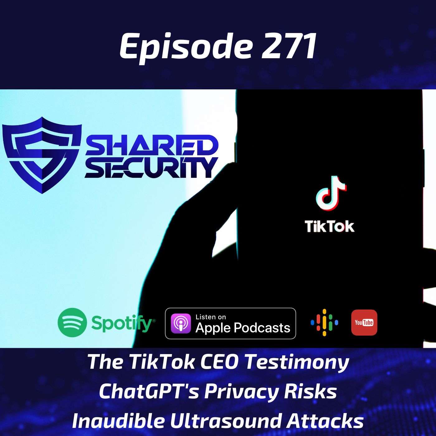 The TikTok CEO Testimony, ChatGPT’s Privacy Risks, Inaudible Ultrasound Attacks episode artwork