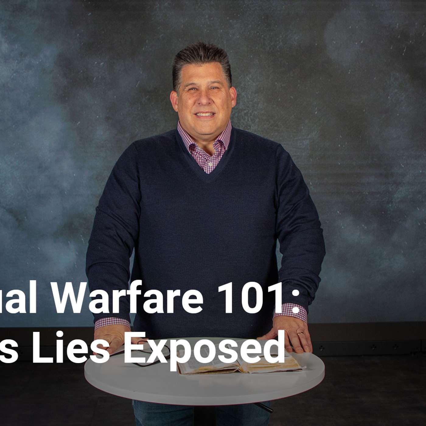 Spiritual Warfare 101: Satan’s Lies Exposed | Invisible War - Week 2 episode artwork