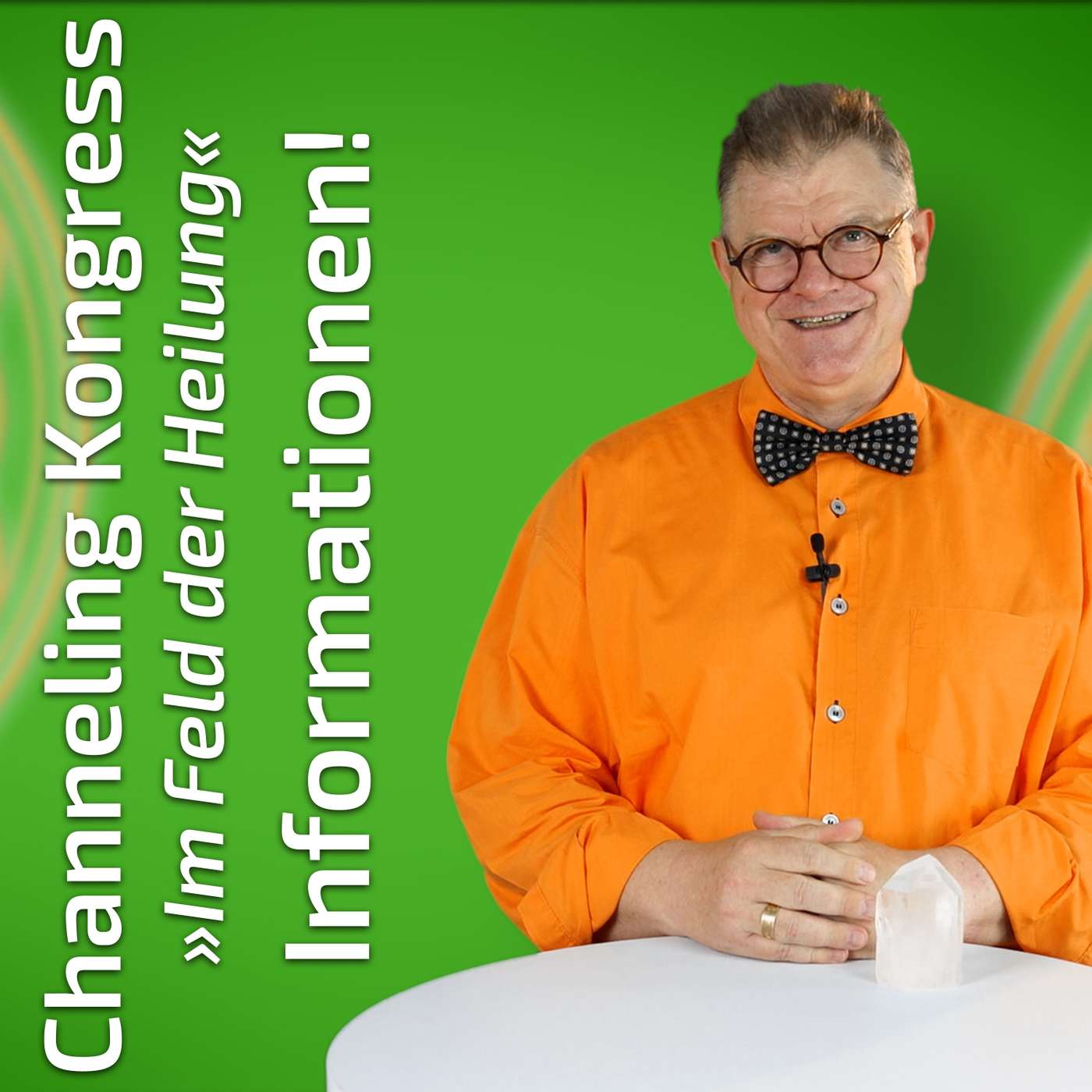 Channeling Kongress | Botschaften aus der Geistigen Welt