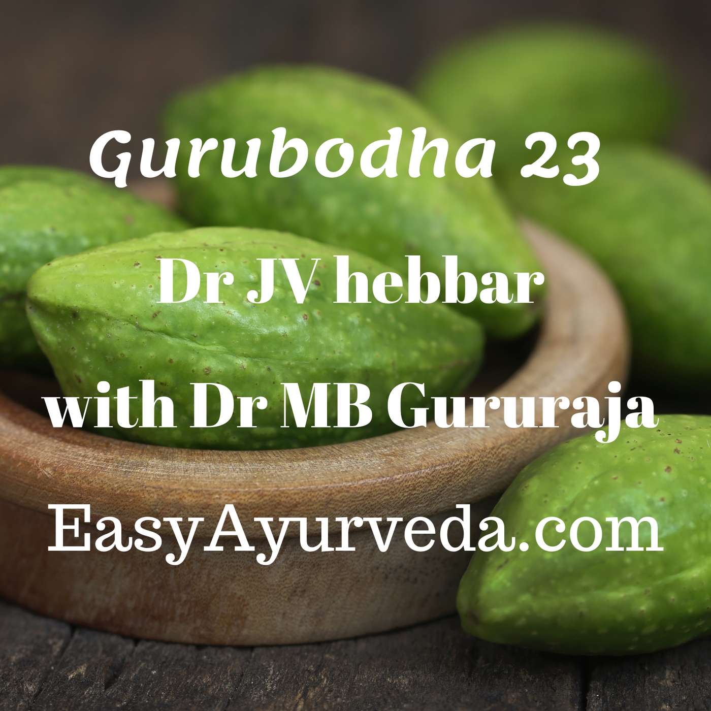 Gurubodha 23: Abhayarisht | Harad | Virechan Medicines | Ama hype | Ayurved - Primary School | NEP episode artwork